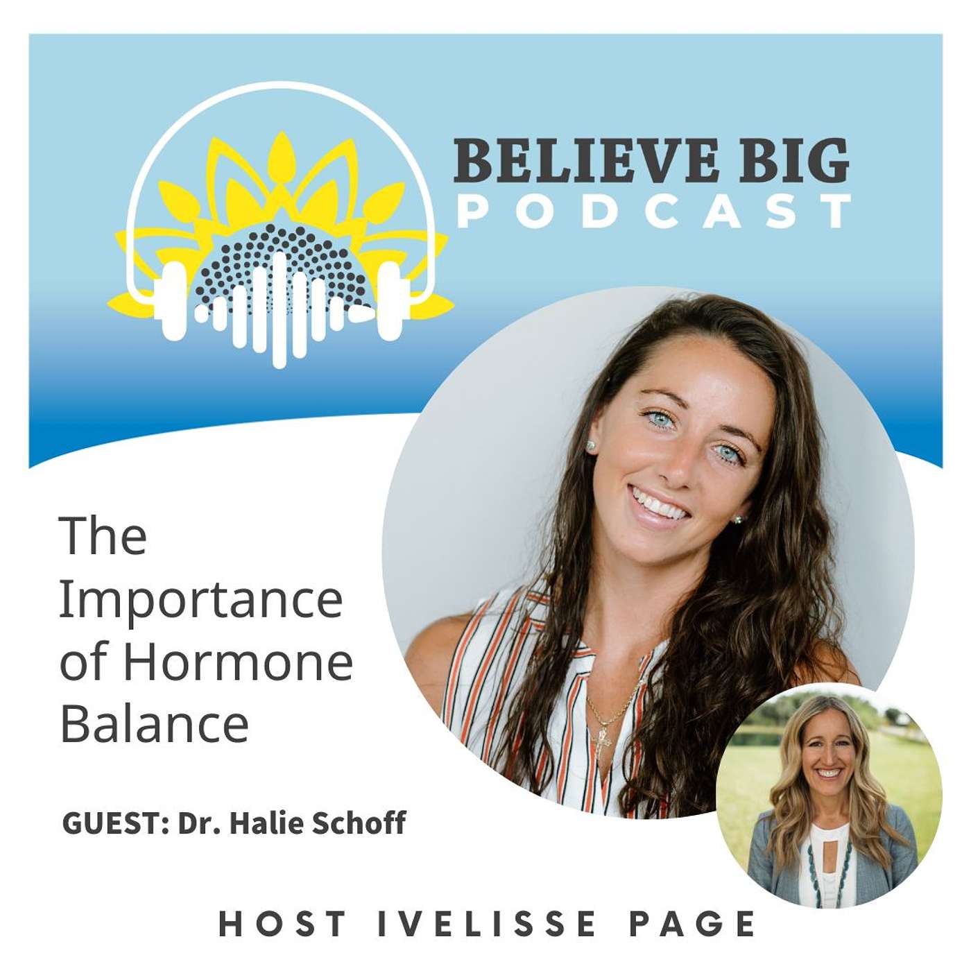 Believe Big Podcast