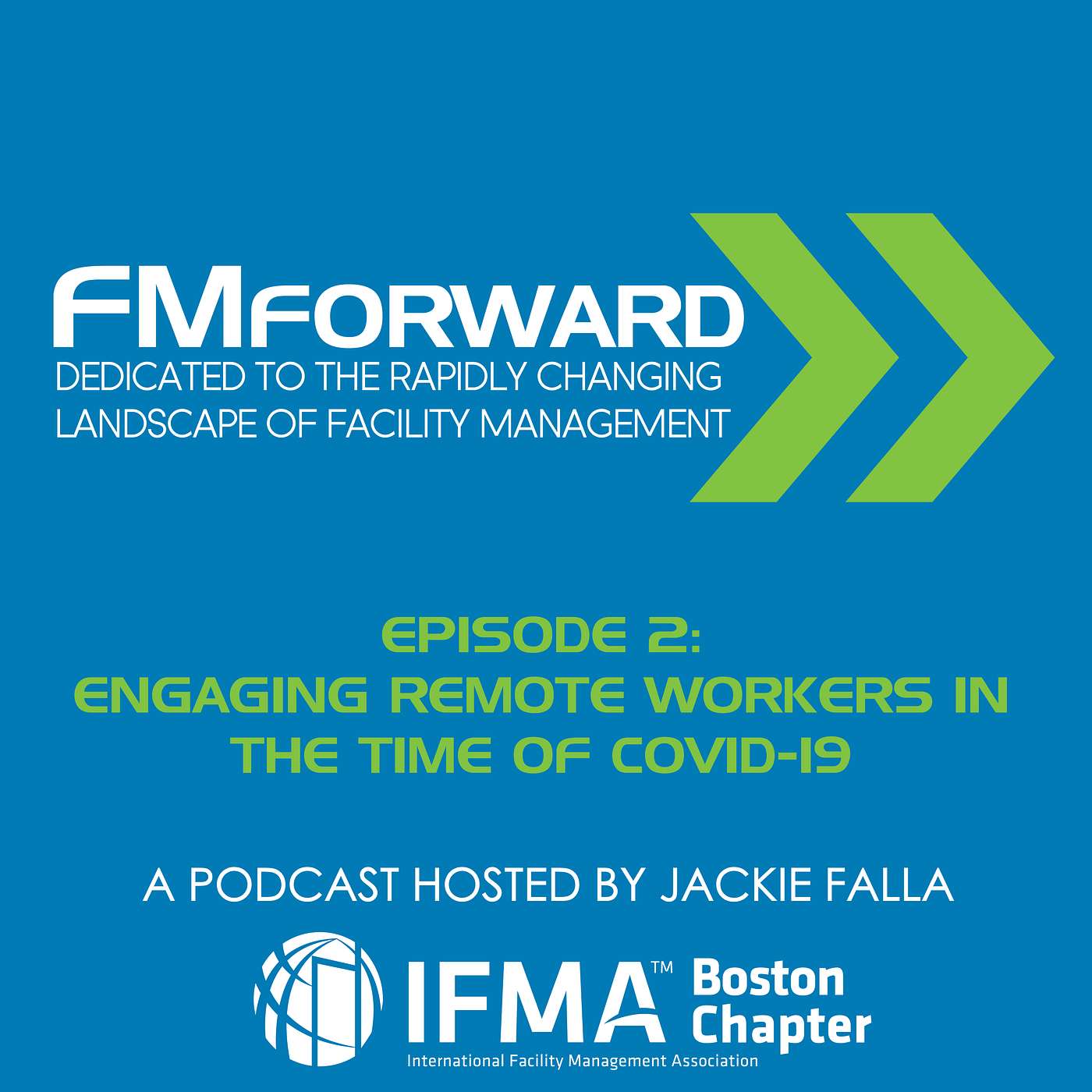 FMForward: Dedicated to the Rapidly Changing Landscape of Facility Management