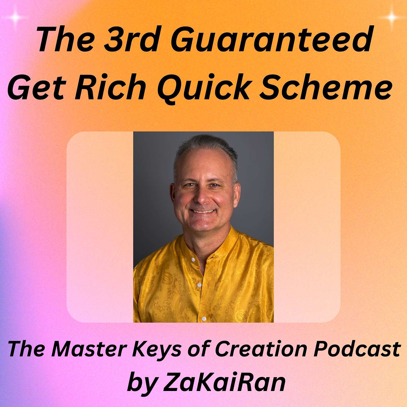 The 3rd Guaranteed Get Rich Quick Scheme – Feel Abundant Now! episode artwork