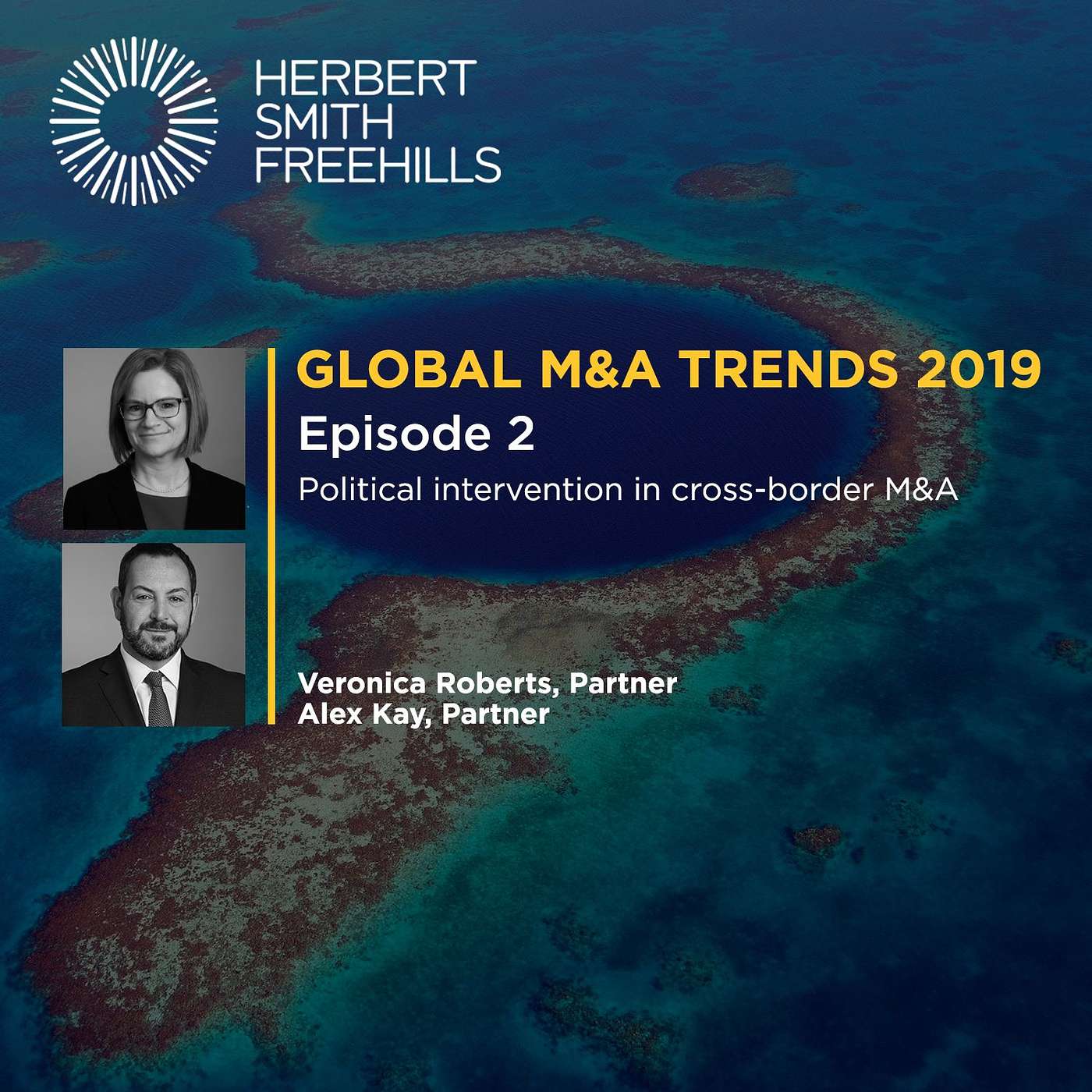 Global M&A Trends 2019 EP2: Political intervention in cross-border M&A episode artwork
