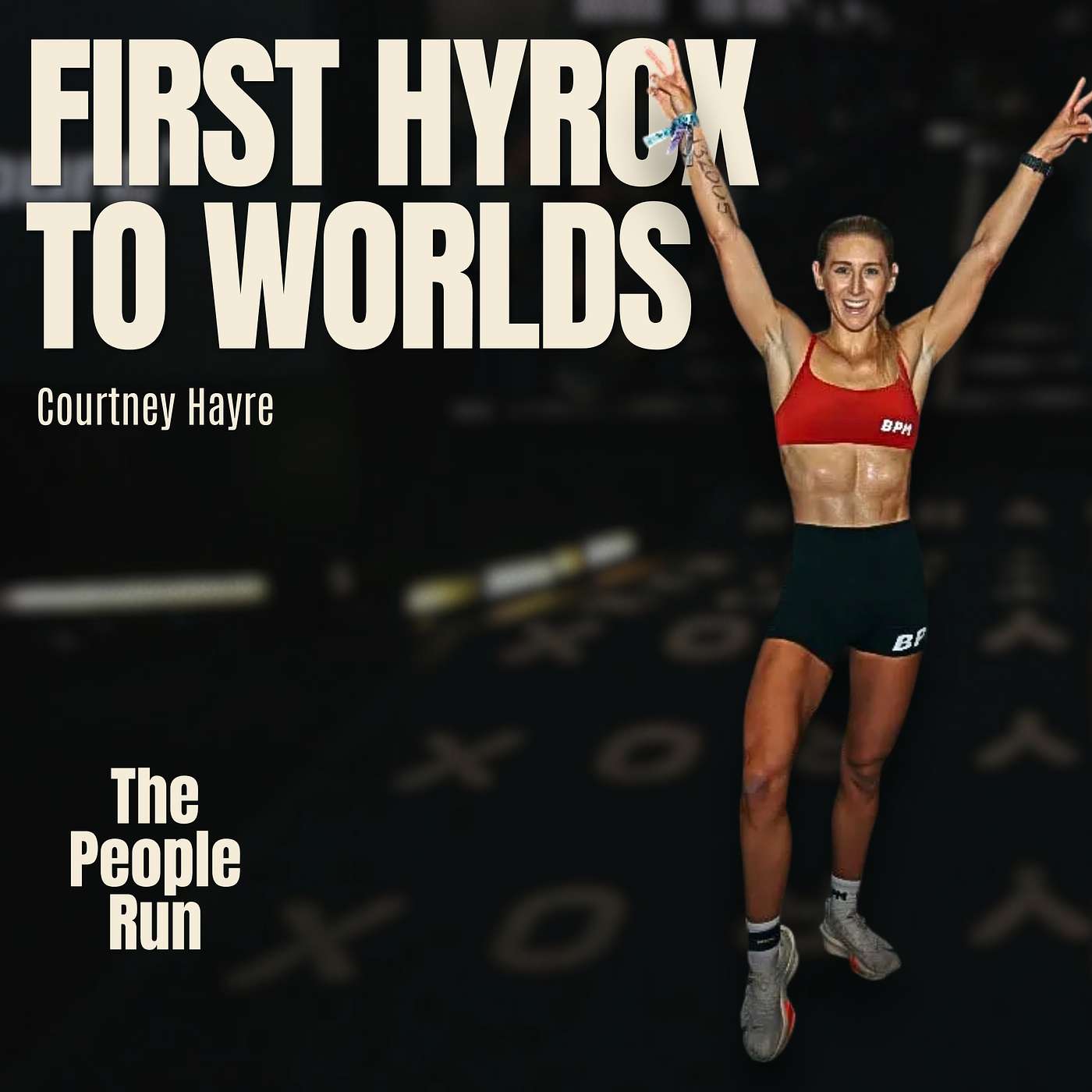 #60 She Qualified For Hyrox Worlds In Under A Year | Courtney Hayre episode artwork