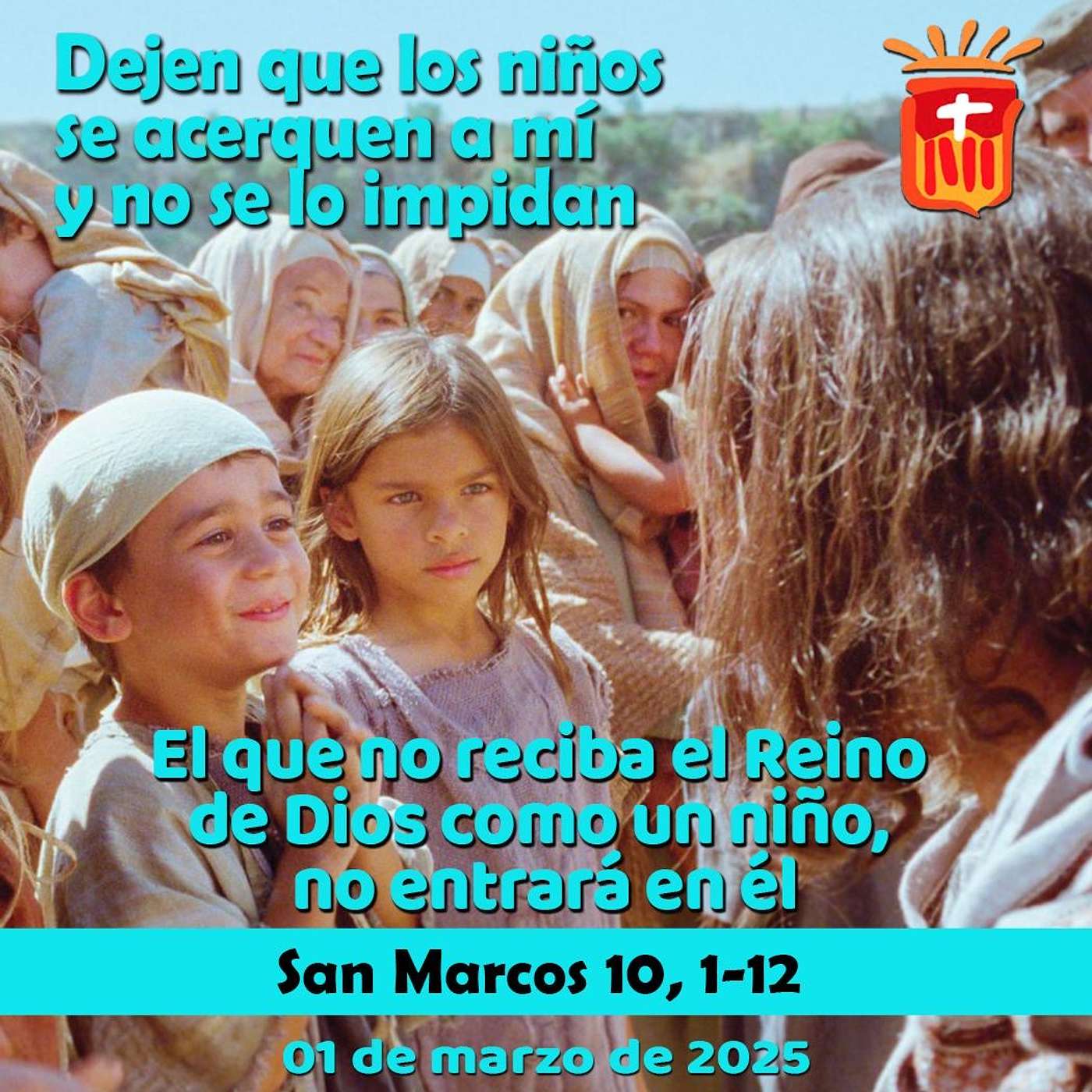 2025-03-01 San Marcos 10, 13-16: Sábado VII Ordinario