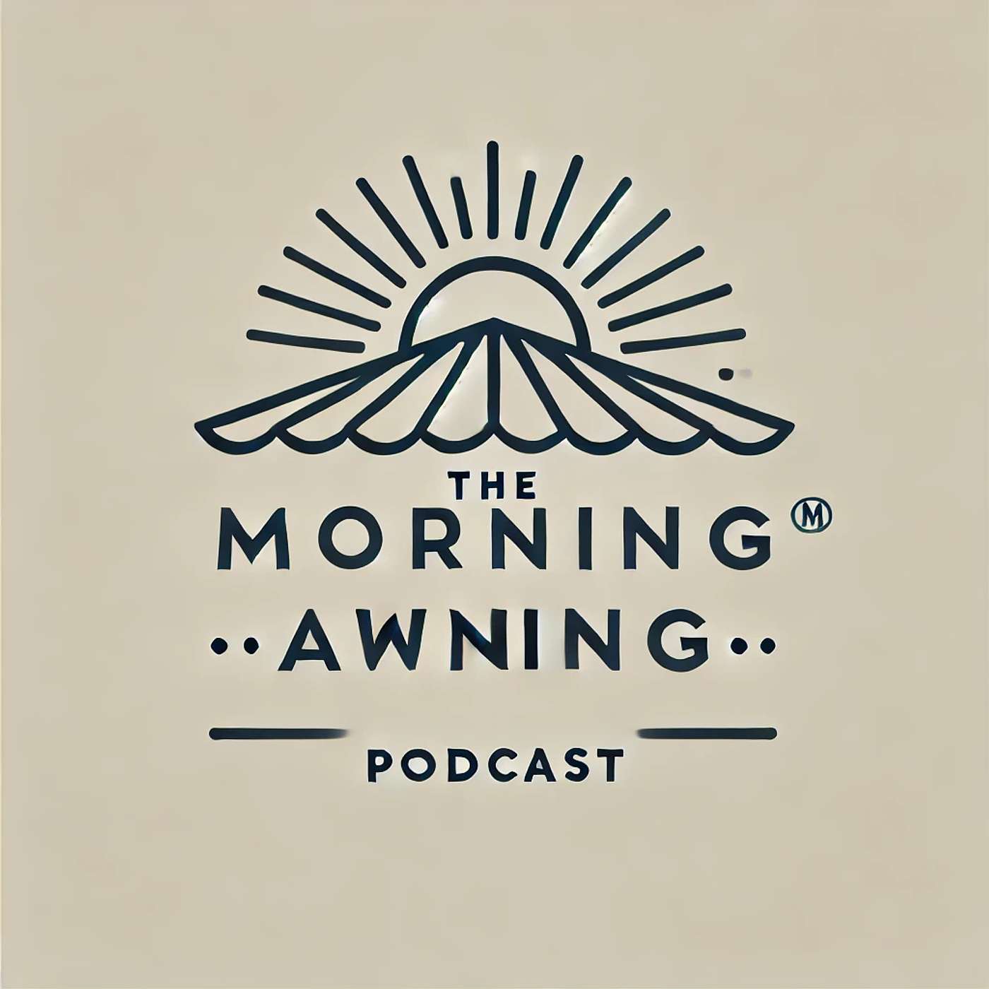 The Morning Awning Podcast podcast artwork