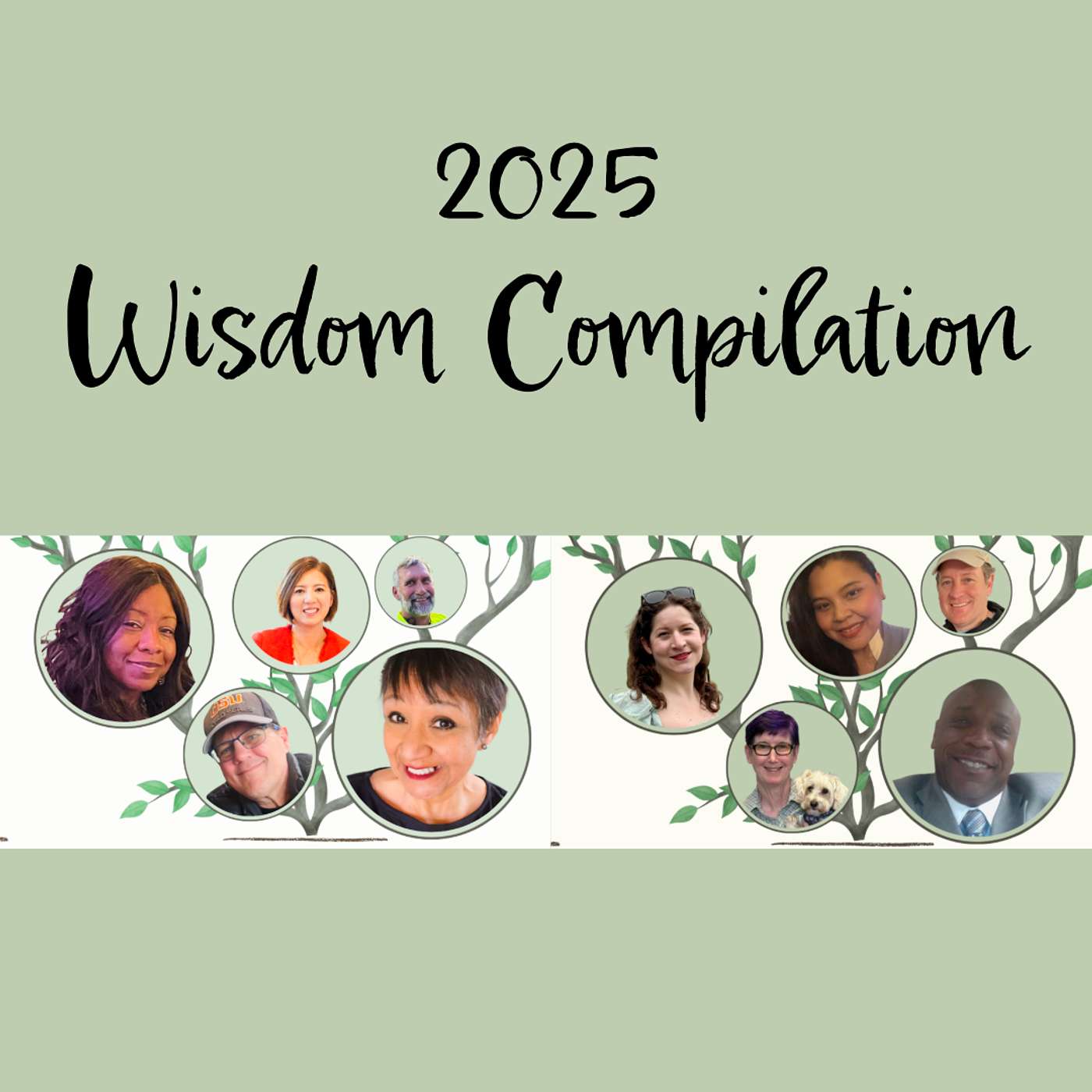 2025 Wisdom Compilation - Part One