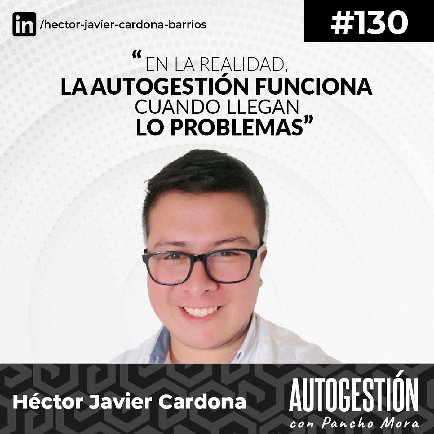 Autogestión con Pancho Mora