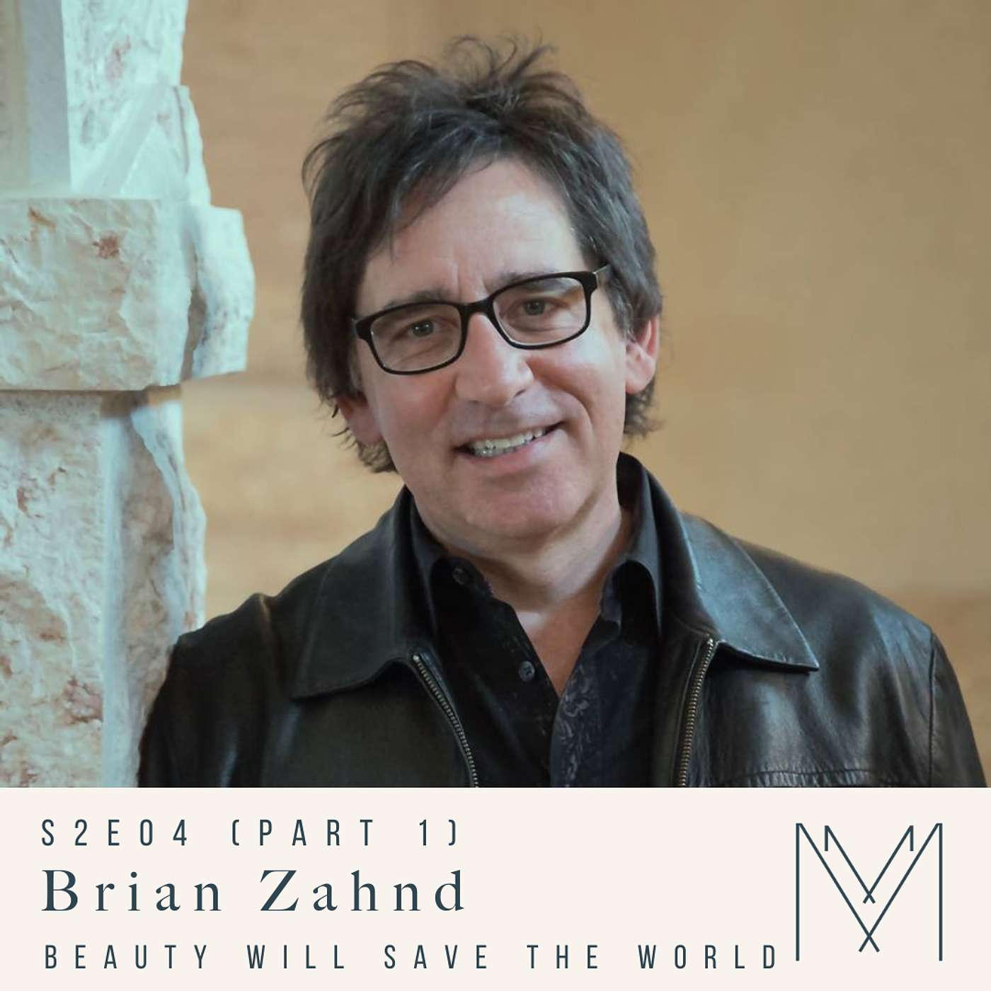 S2 E4: Beauty Will Save The Word with Brian Zahnd (Part 1) episode artwork