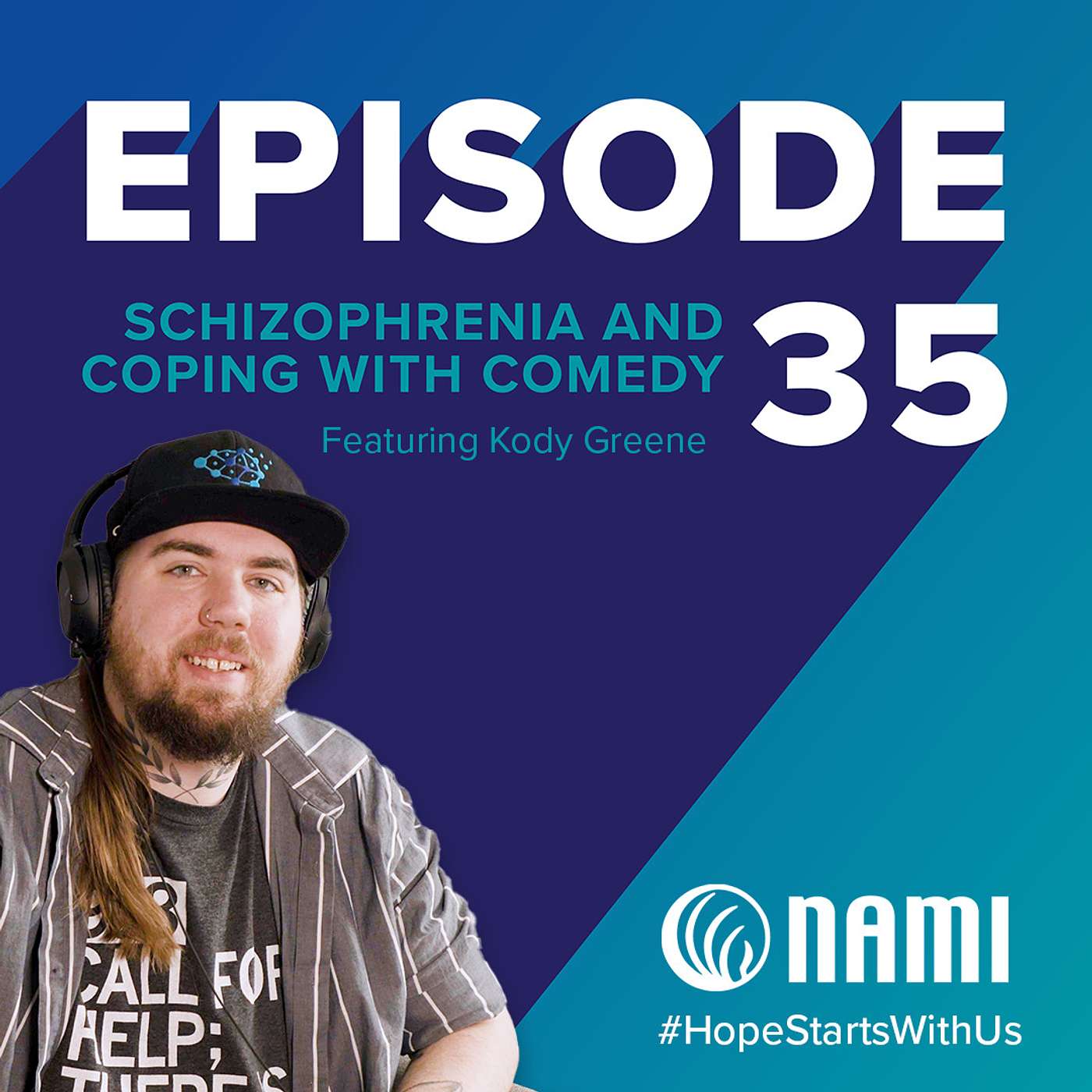 Schizophrenia and Coping With Comedy – Episode 35