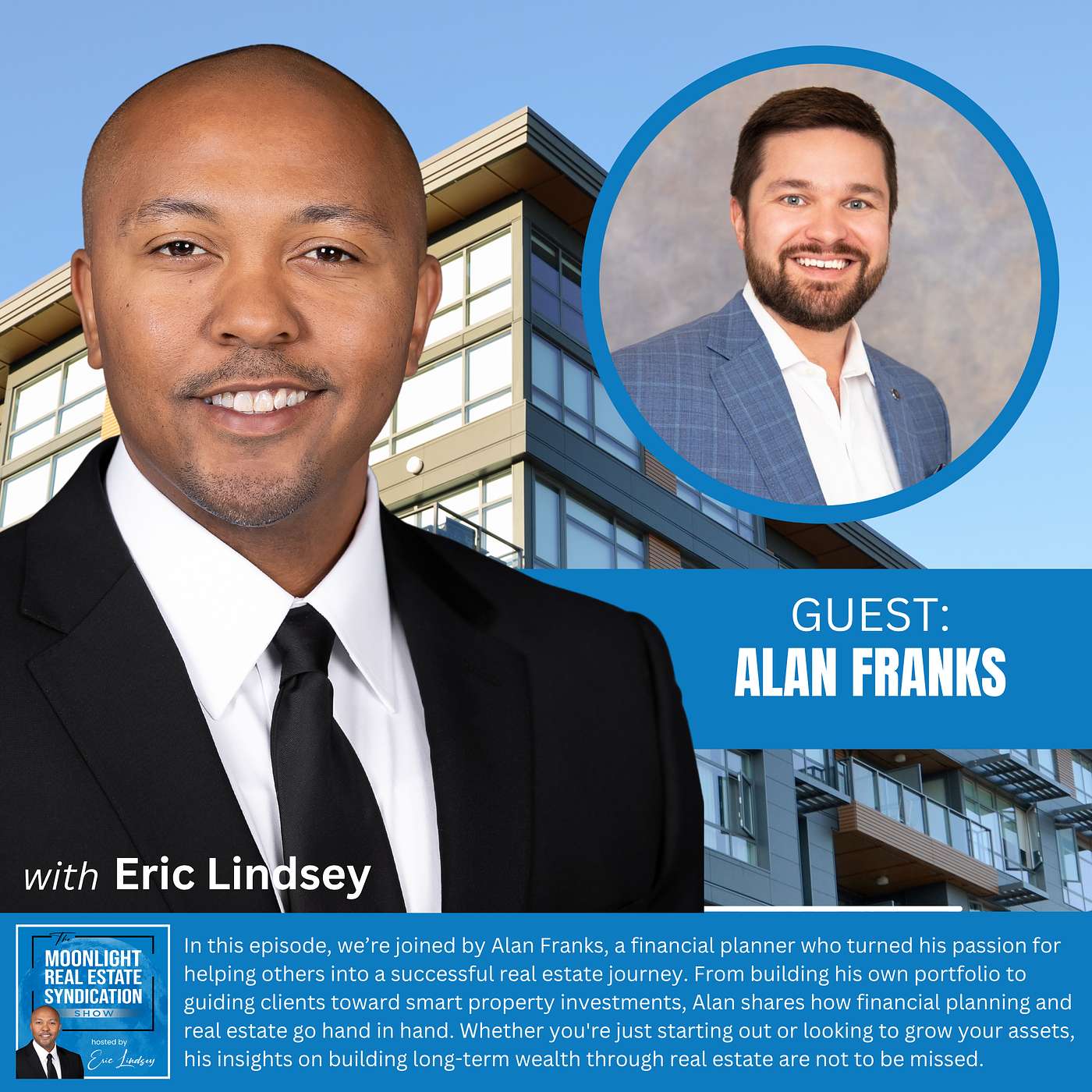 🏘️ FINANCIAL PLANNERS WHO UNDERSTAND REAL ESTATE ARE GAME CHANGERS 💡 w/ ALAN FRANKS 📈🏦