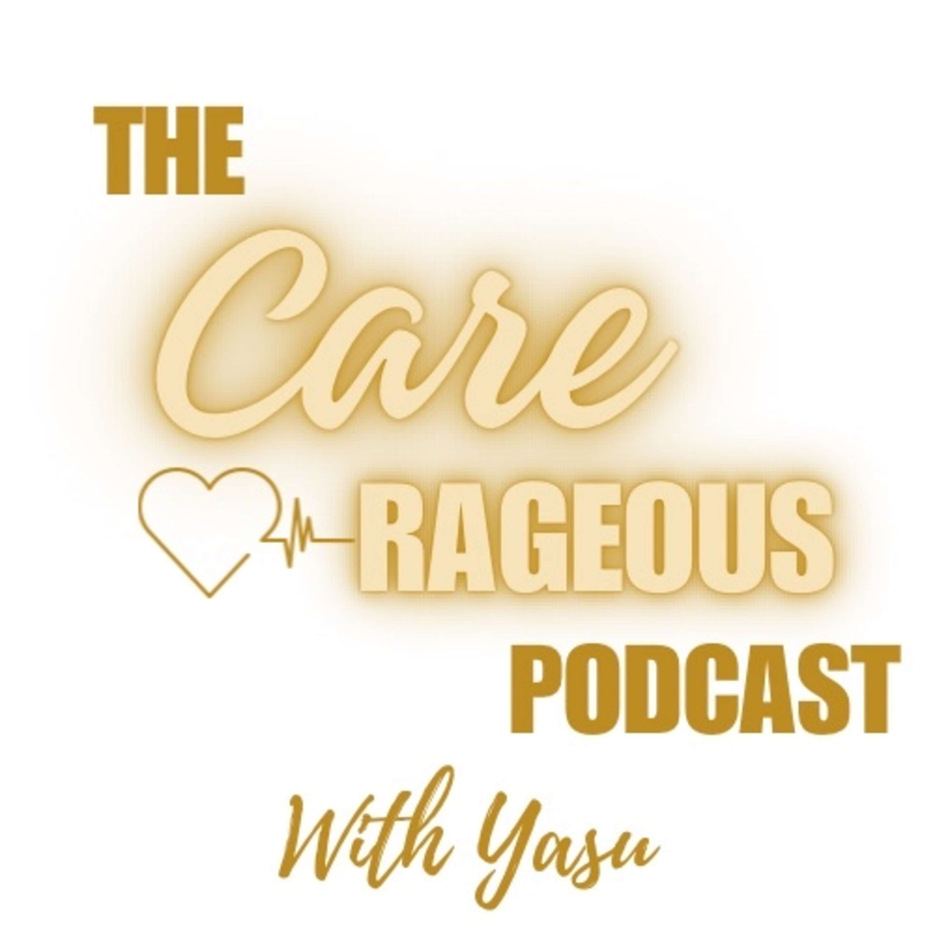 The CARErageous Podcast