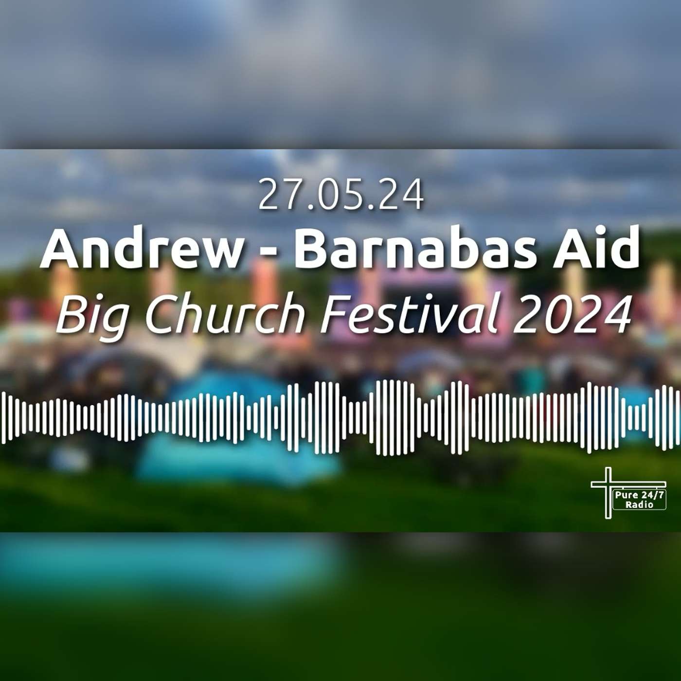 Andy B meets Andrew at Big Church Festival 2024