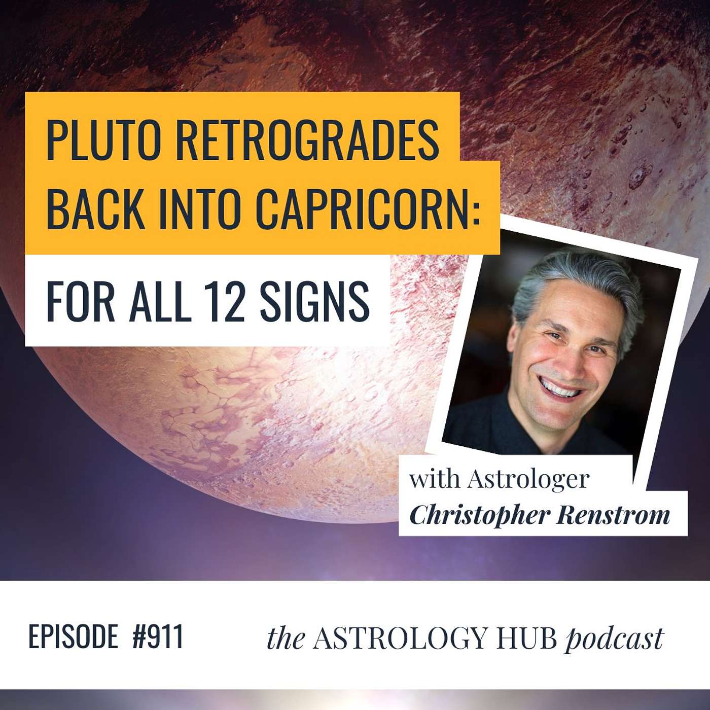 cover of episode Pluto Retrogrades Back to Capricorn: All 12 Signs