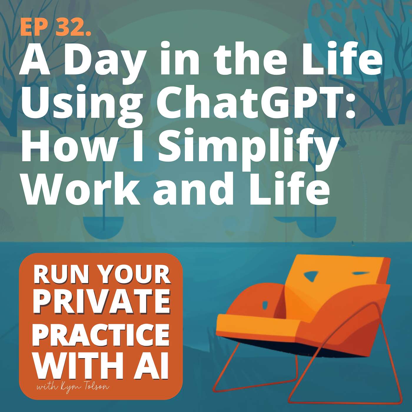 32. A Day in the Life Using ChatGPT: How I Simplify Work and Life