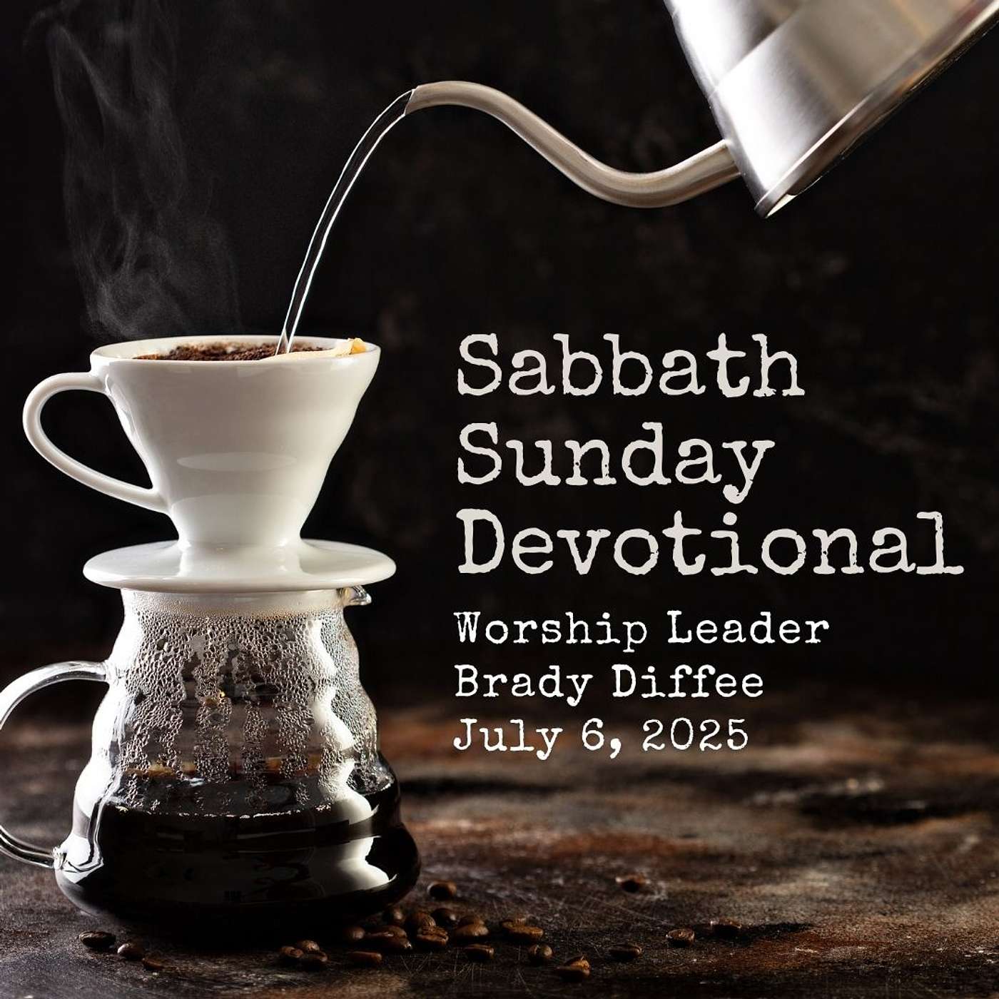 Sabbath Sunday Devotional  -  July 6, 2025