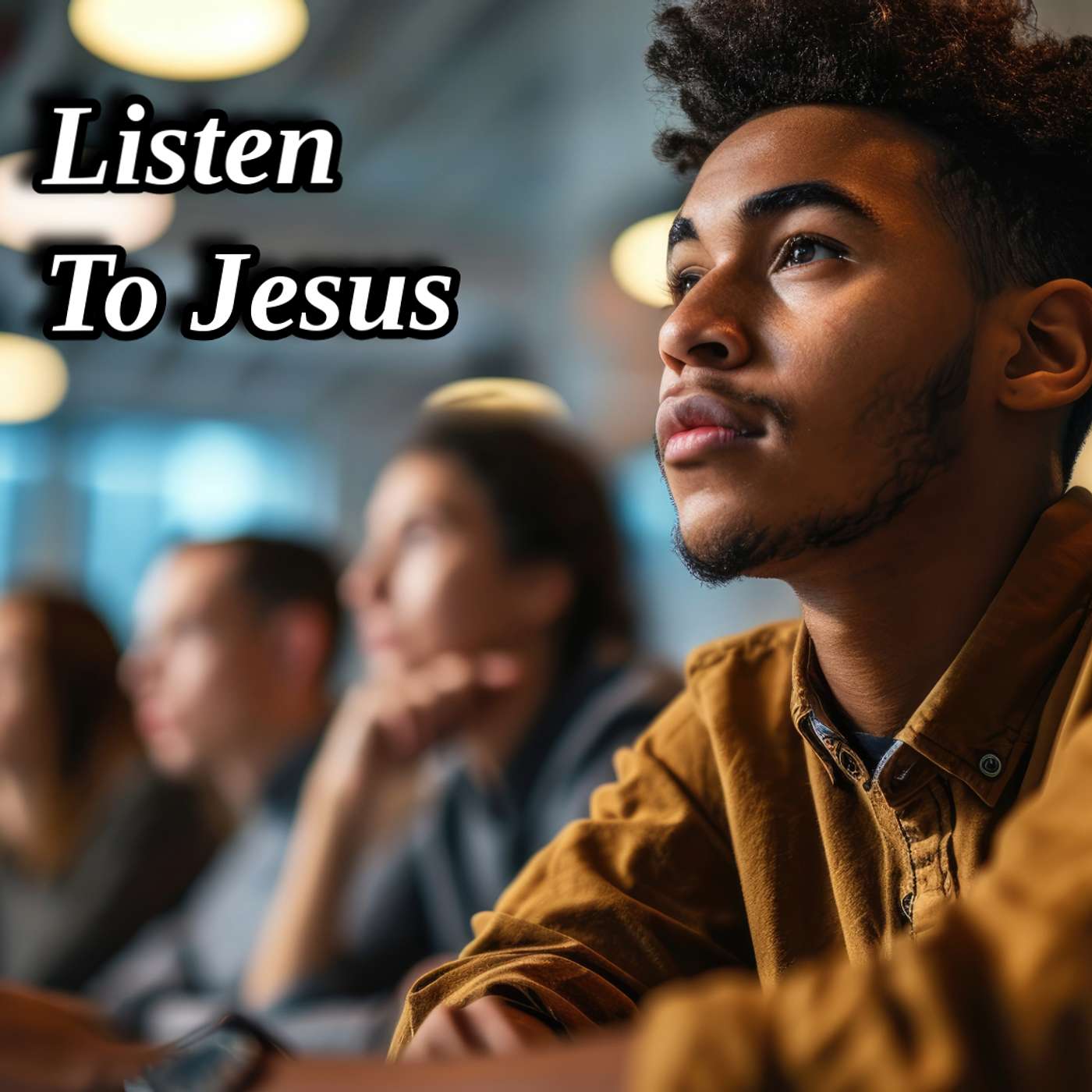 Listen To Jesus