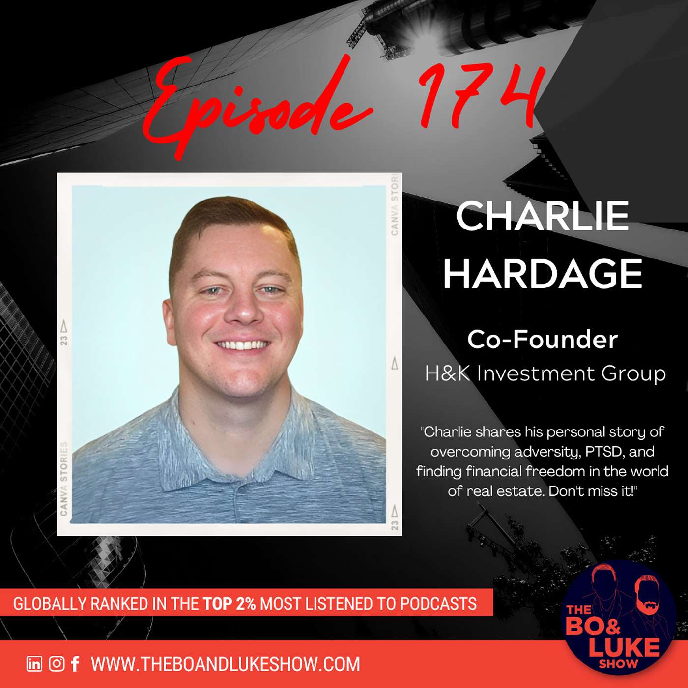 #174 - Flipping Houses and Overcoming PTSD: The Inspiring Story of Charlie Hardage