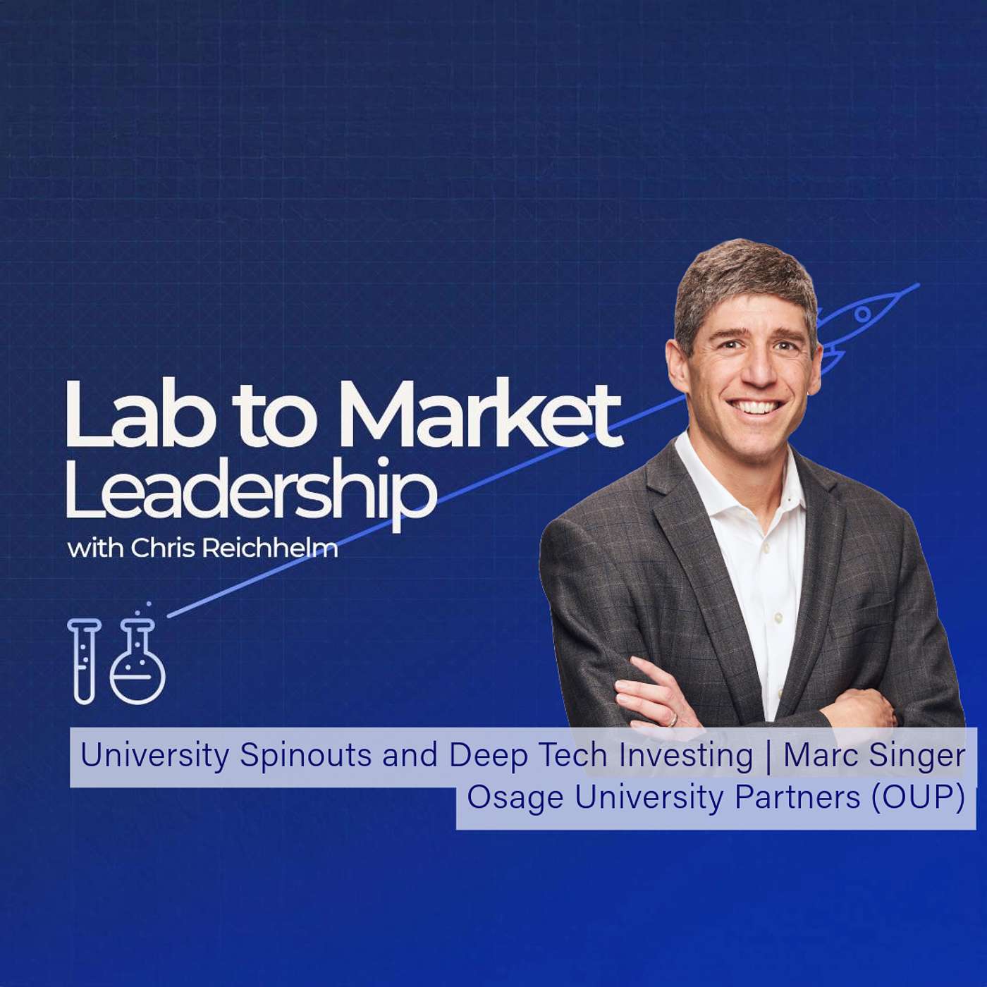 Lab to Market Leadership with Chris Reichhelm