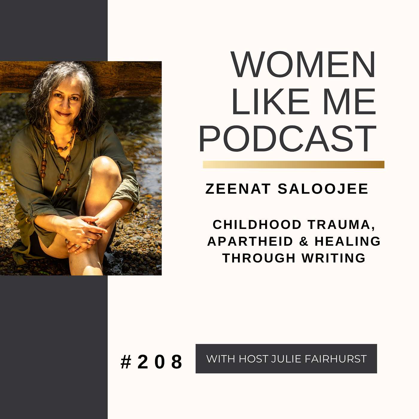 Zeenat Saloojee | Childhood Trauma, Apartheid & Healing Through Writing episode artwork