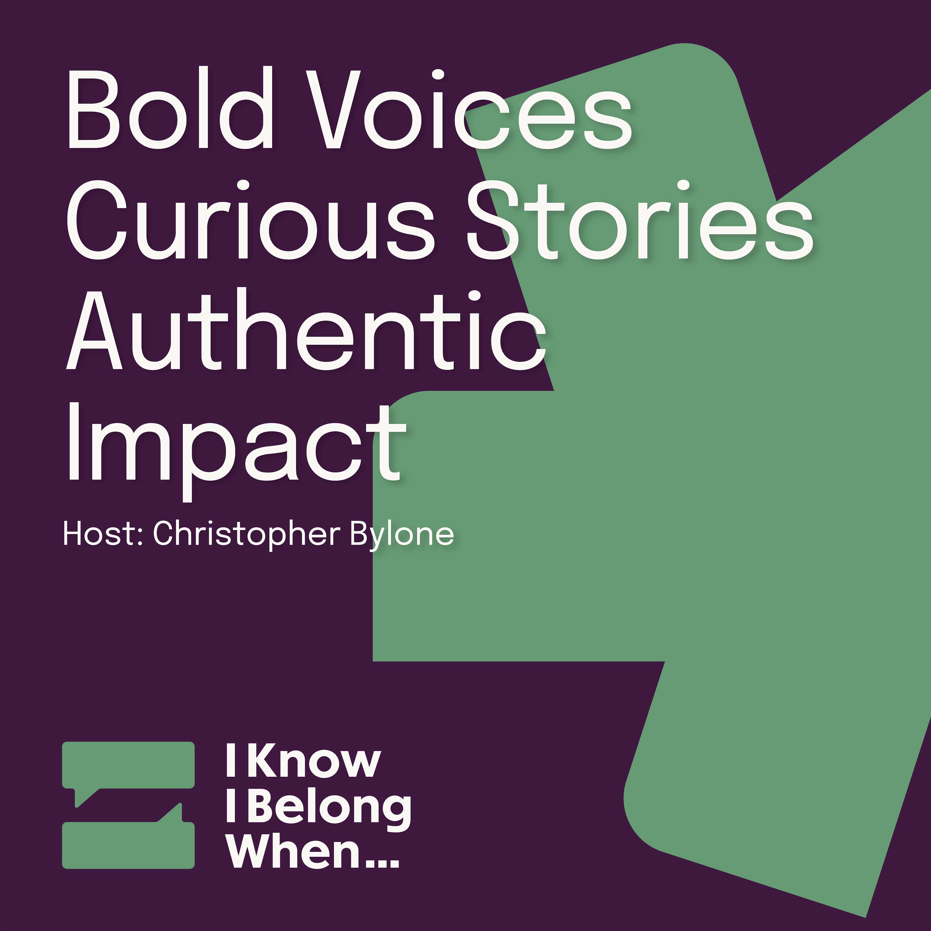 I Know I Belong When...