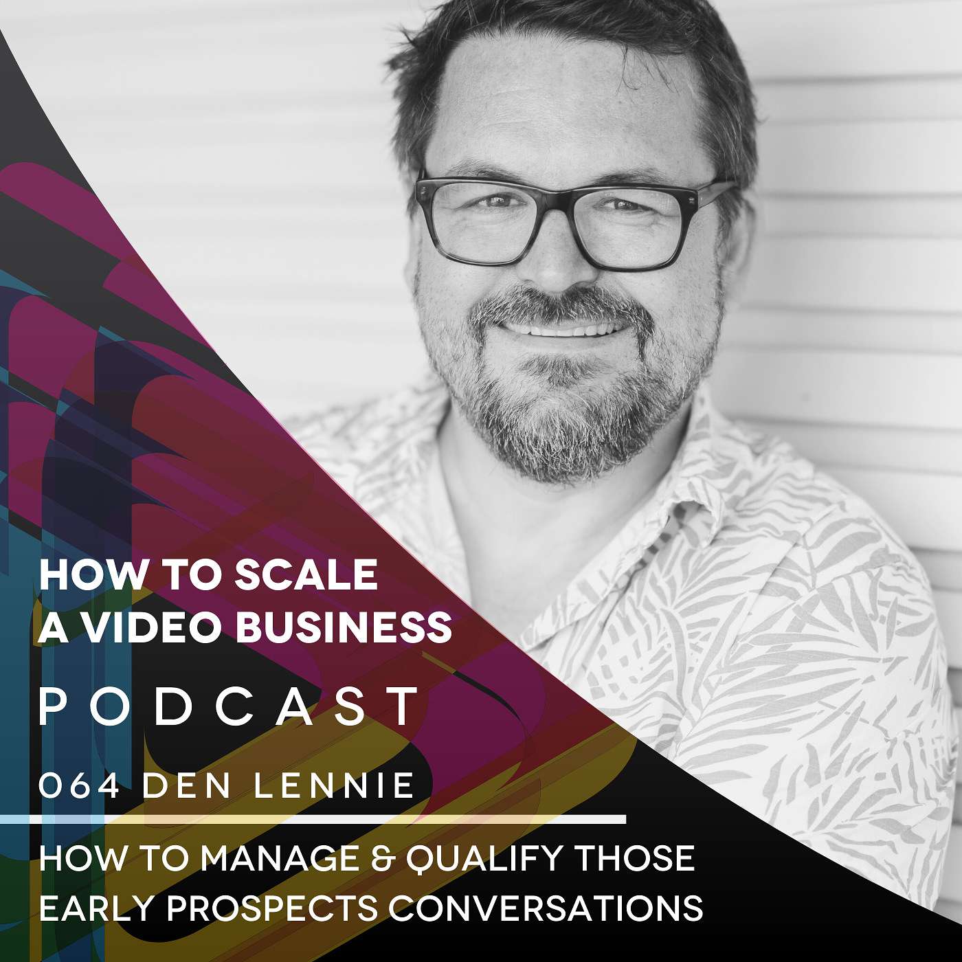 How to manage & qualify those early prospects conversations - Shorty EP#64 episode artwork