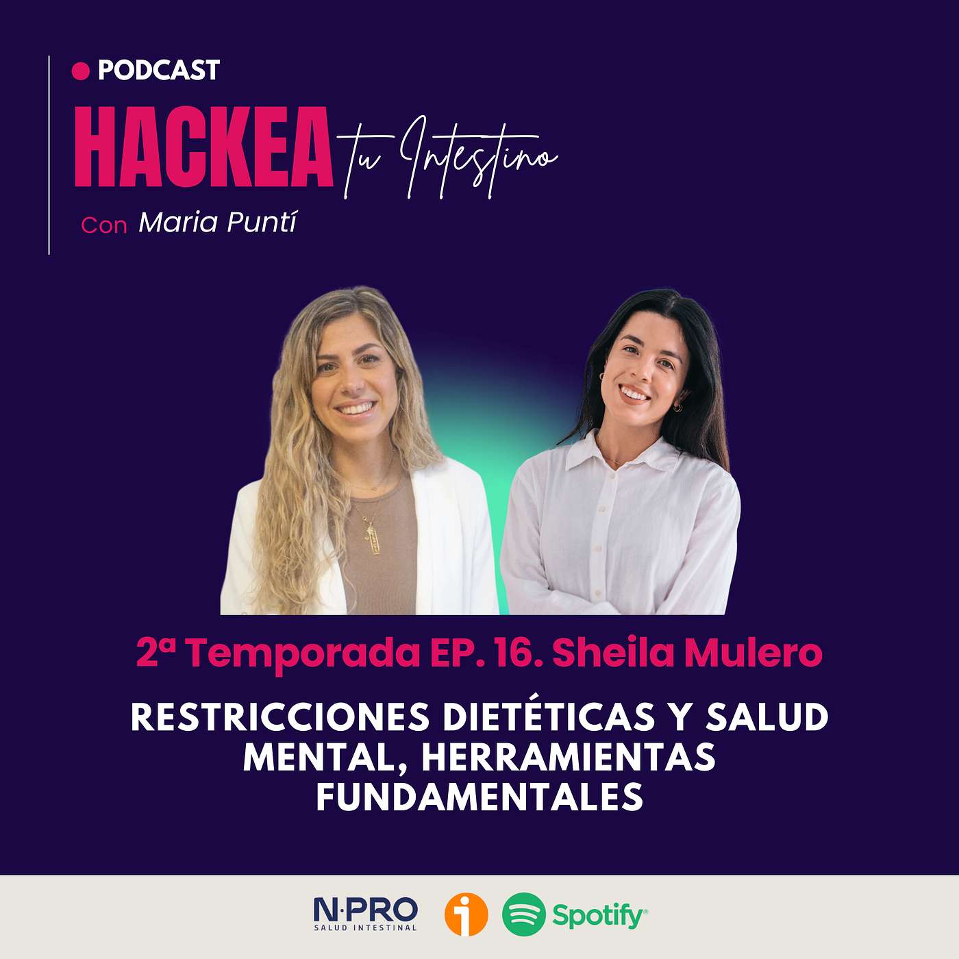Episodio 16: Restricciones dietéticas y salud mental, herramientas fundamentales