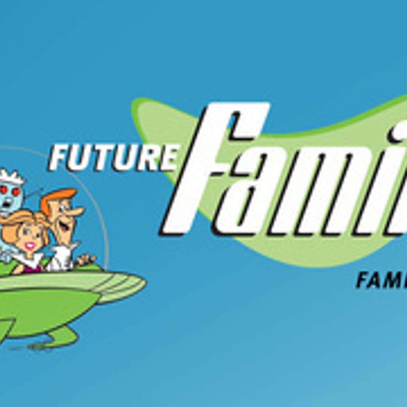 Future Family: Family Values episode artwork