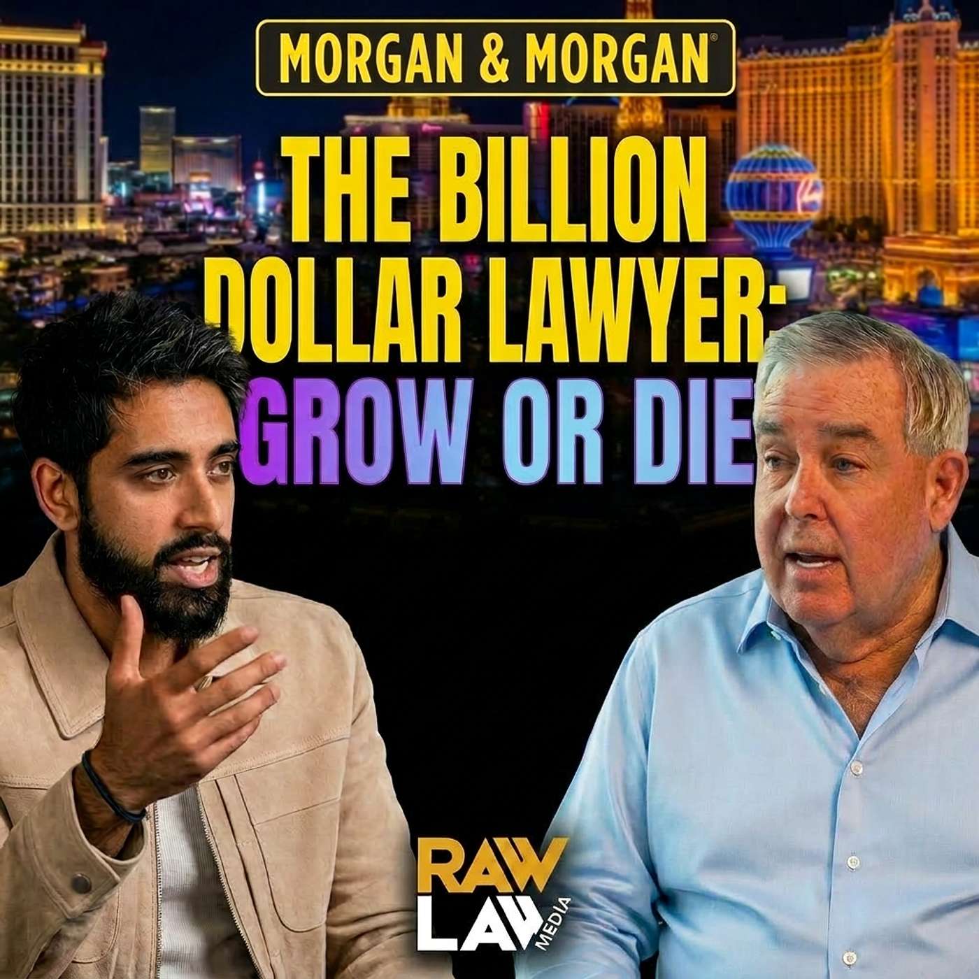 Grow or Die with John Morgan | How the Largest Law Firm in America Was Built | Raw Law Media episode artwork