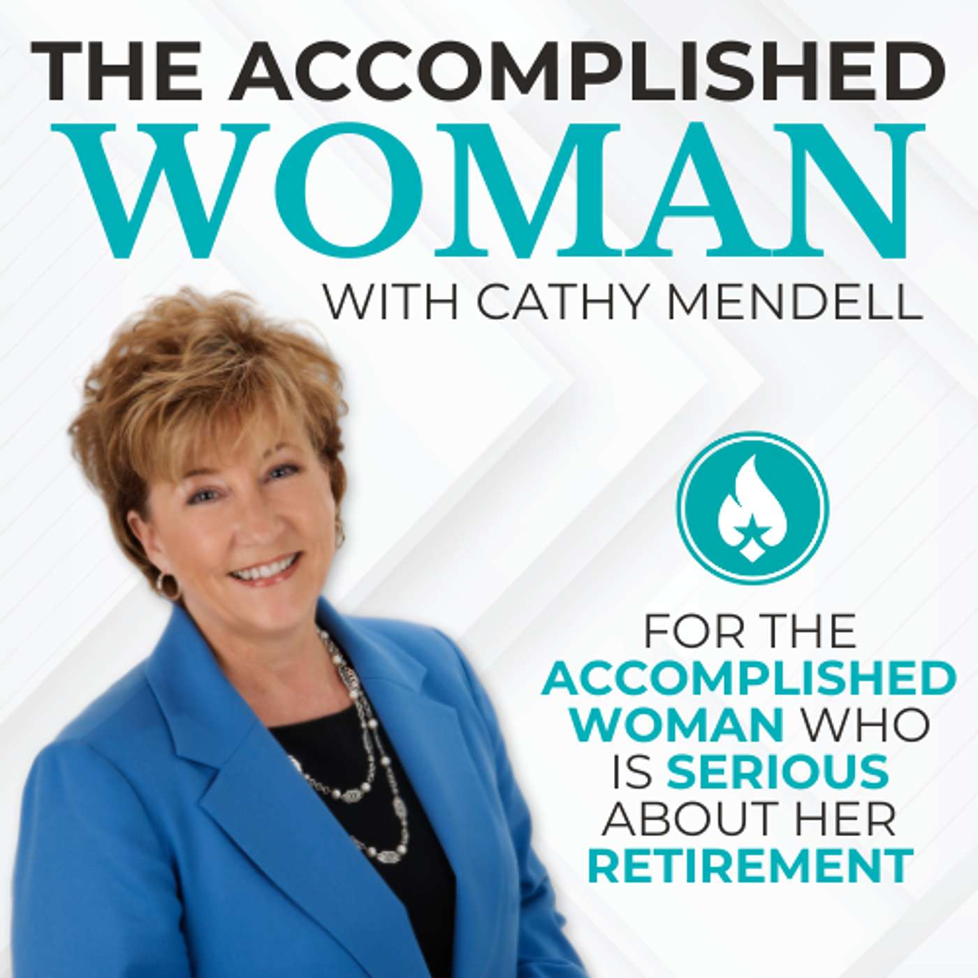 The Accomplished Woman with Cathy Mendell podcast artwork