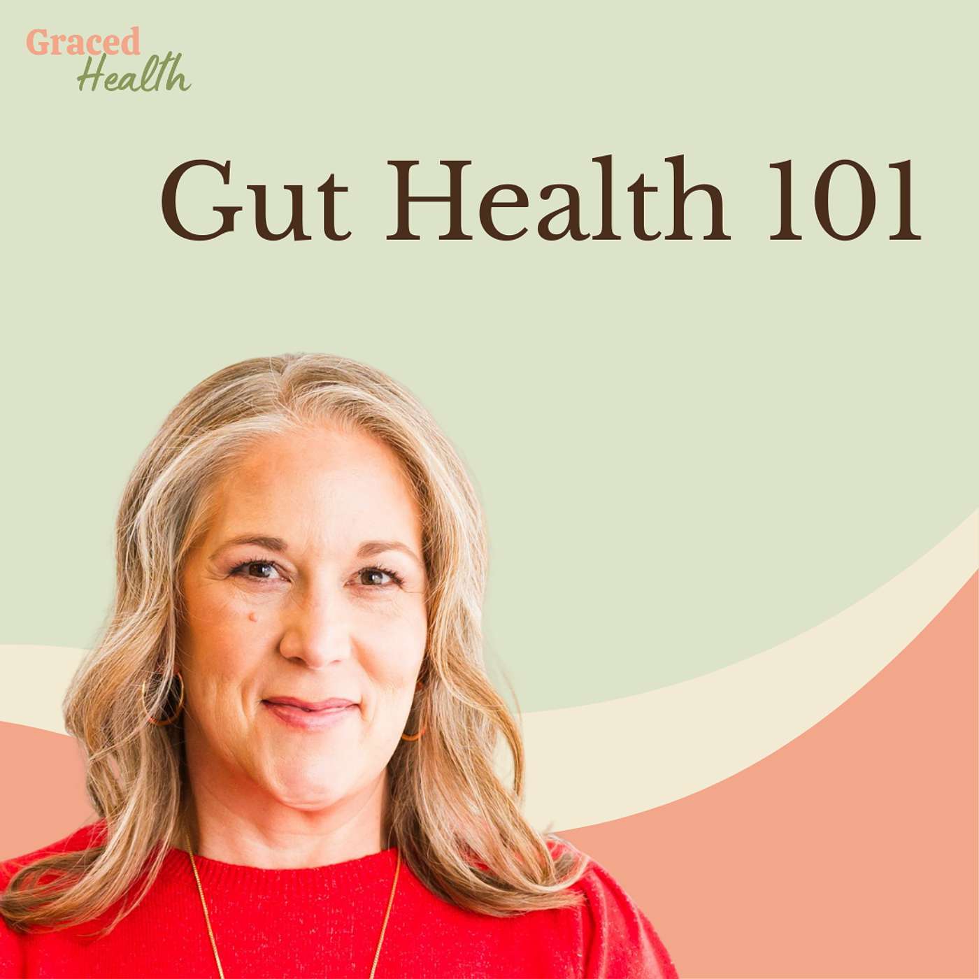 Gut Health 101: Why You're Doing All the Right Things But Still Don't Feel Well with Tiffany Giganti