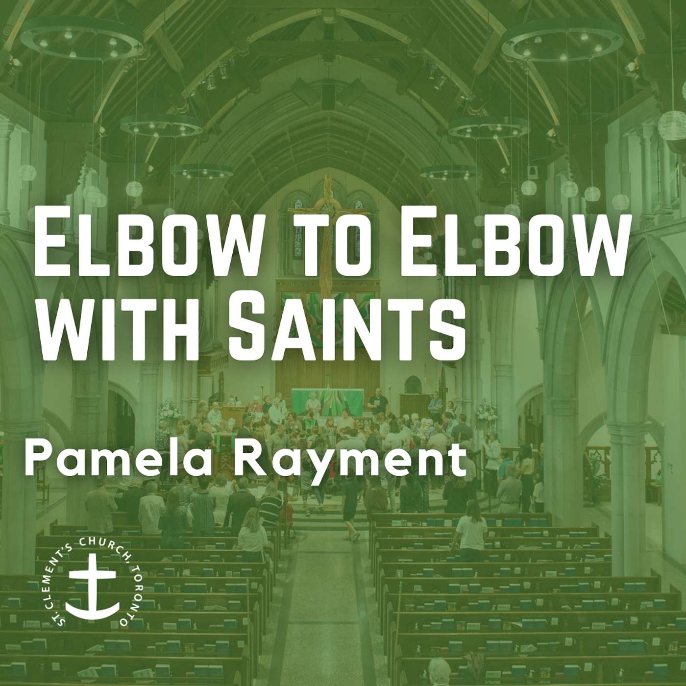 2 November 2025 - Elbow to Elbow with Saints - Pamela Rayment 2 November 2025 - Elbow to Elbow with Saints - Pamela Rayment