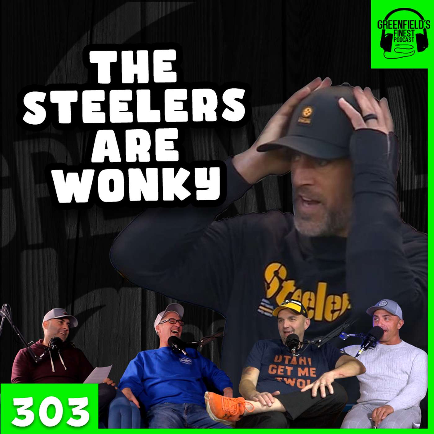 The Steelers Are Wonky | EP 303 - GFP