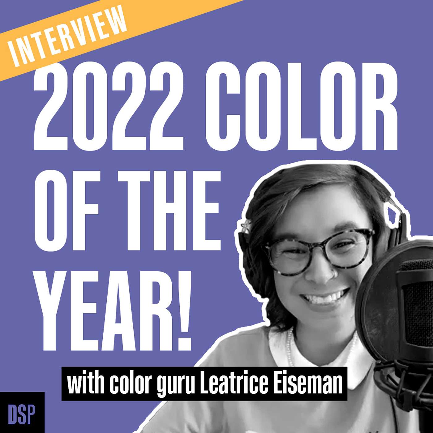Color of the Year 2022 with Color Guru Leatrice Eiseman