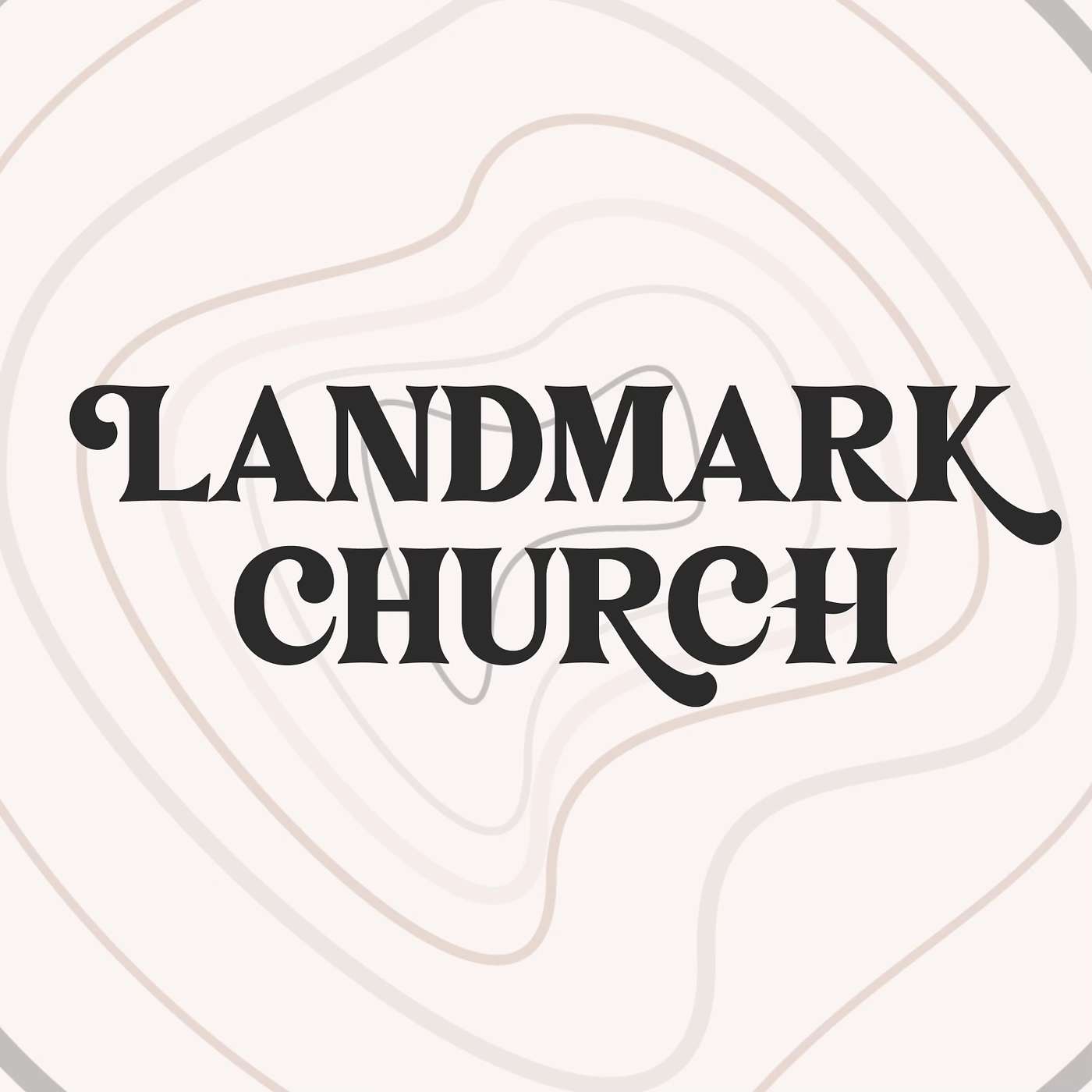 Landmark Church - Sunday Sermons