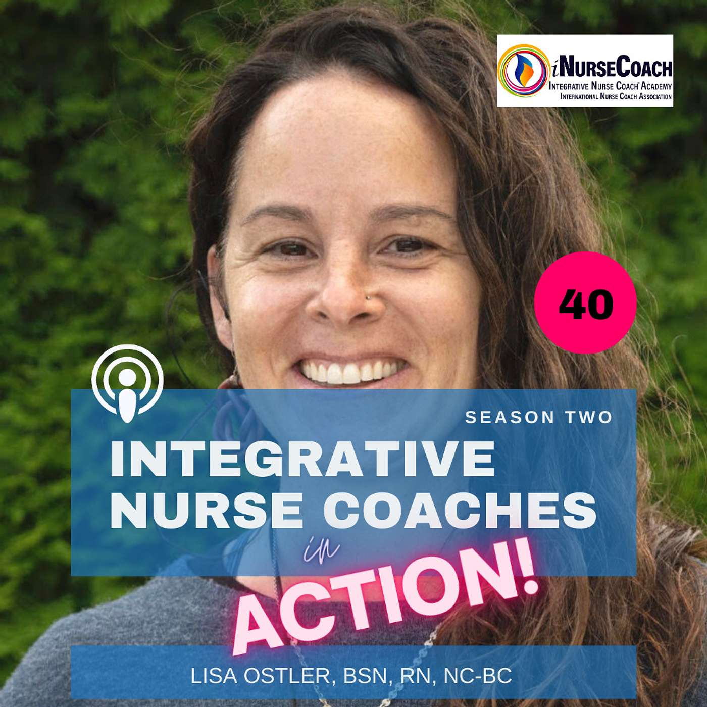 Thriving in the Cycles of Nursing: Lisa Ostler, BSN, RN, NC-BC episode artwork
