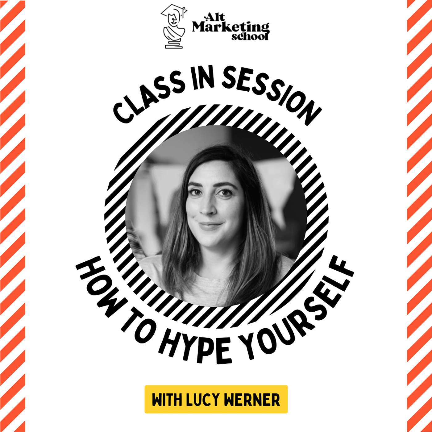 EP 038 - How to hype yourself and master DIY PR with Lucy Werner