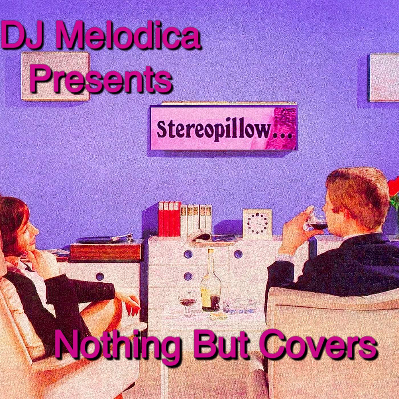 Stereopillow: Nothing But Covers Season 2 Episode 1 episode artwork