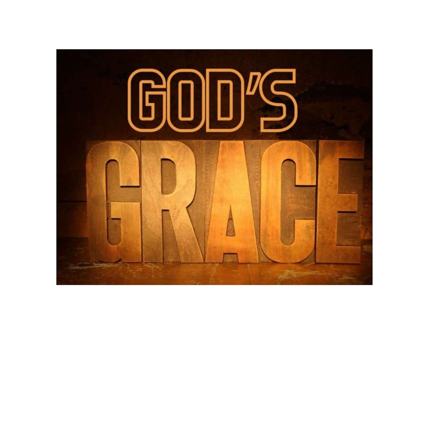 Episode 31 - God's Amazing Grace