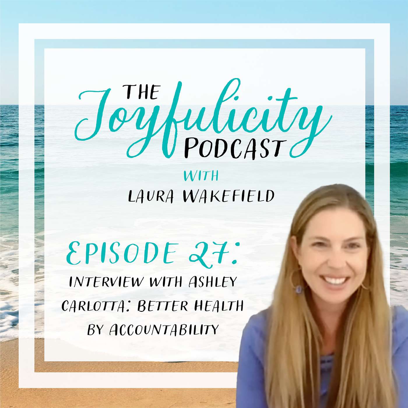 The Joyfulicity Podcast