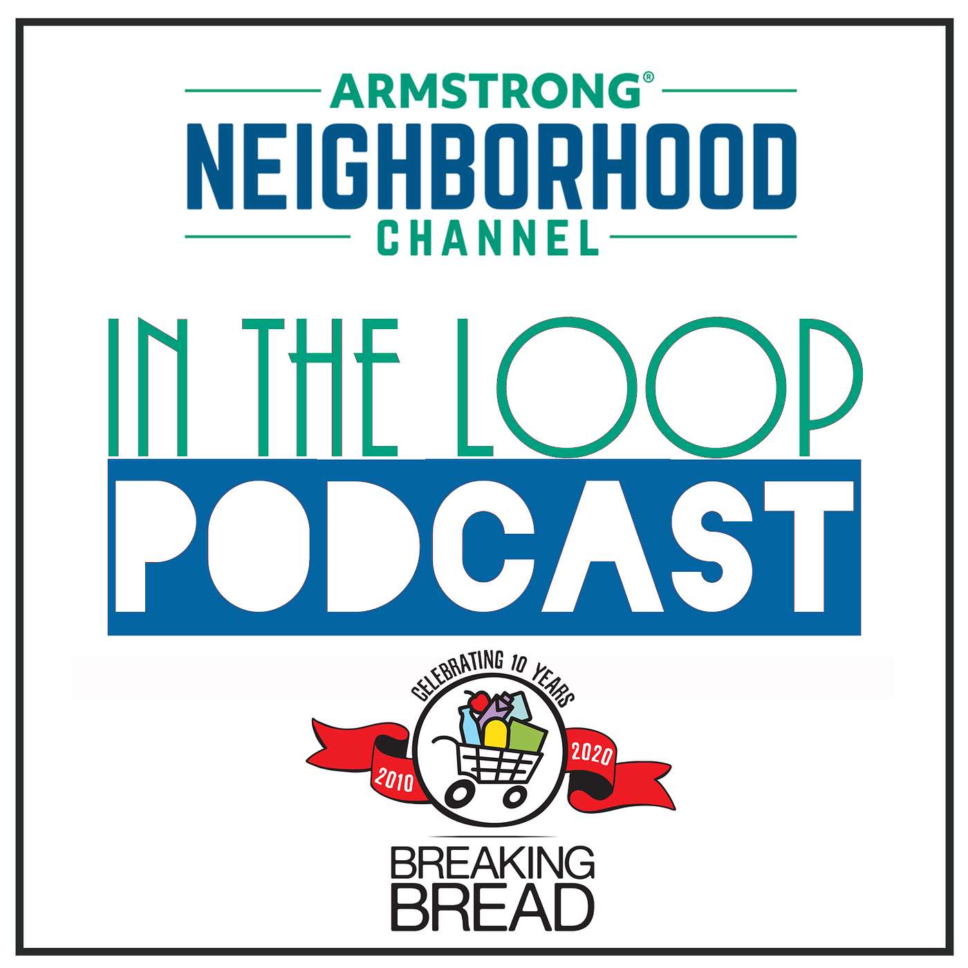 cover of episode Armstrong Breaking Bread-10th Anniversary