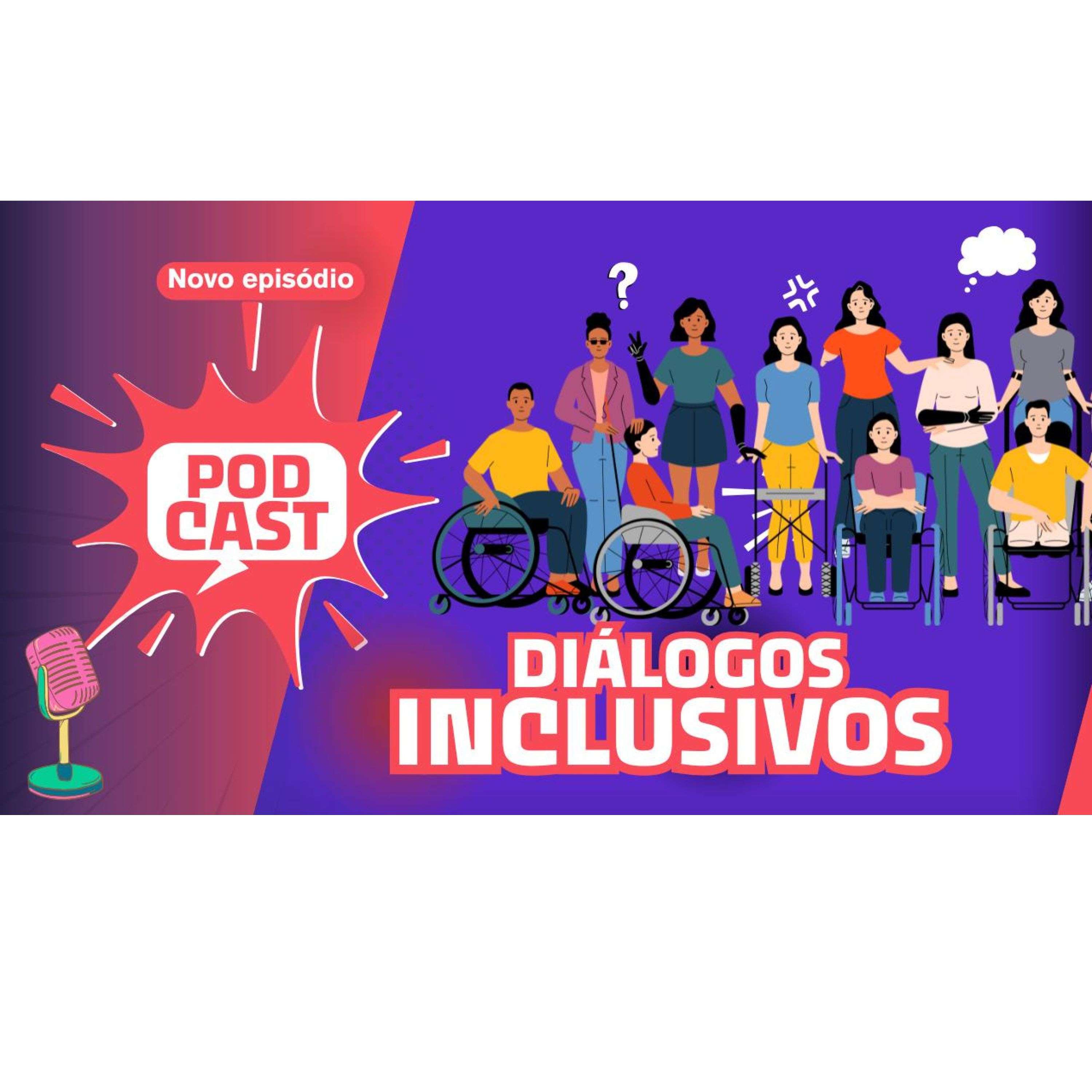Podcast Diálogos Inclusivos