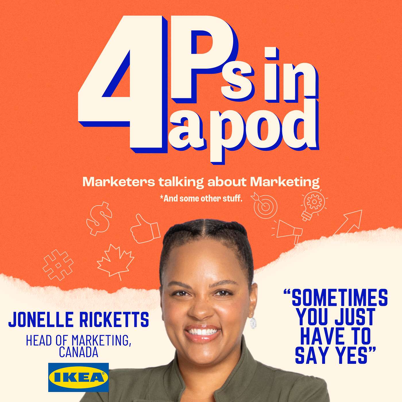 #19: "Sometimes You Just Have To Say Yes" | Jonelle Ricketts (IKEA) #19: "Sometimes You Just Have To Say Yes" | Jonelle Ricketts (IKEA)