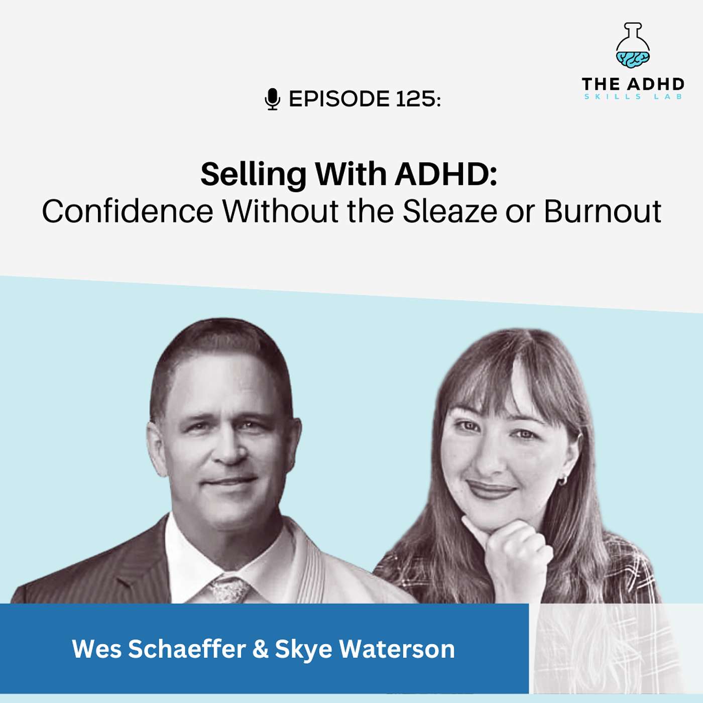 Selling With ADHD: Confidence Without the Sleaze or Burnout