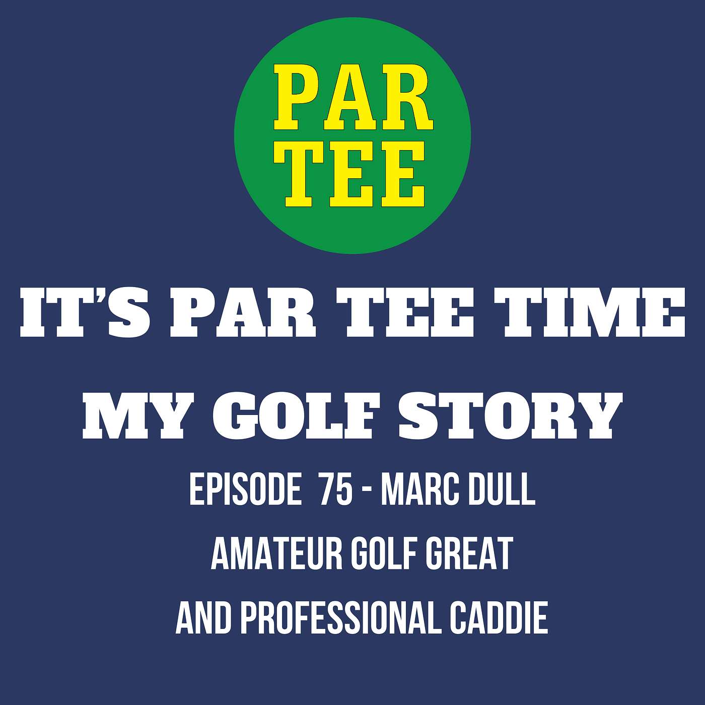 PAR TEE TIME: My Golf Story