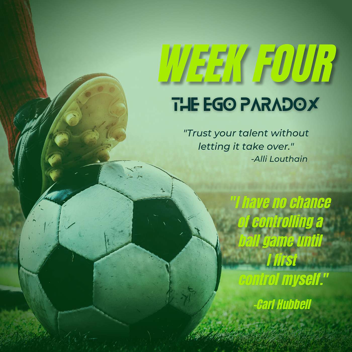 Episode 27: Ego Paradox/Emotional Resiliency (The Complete Athlete Series)