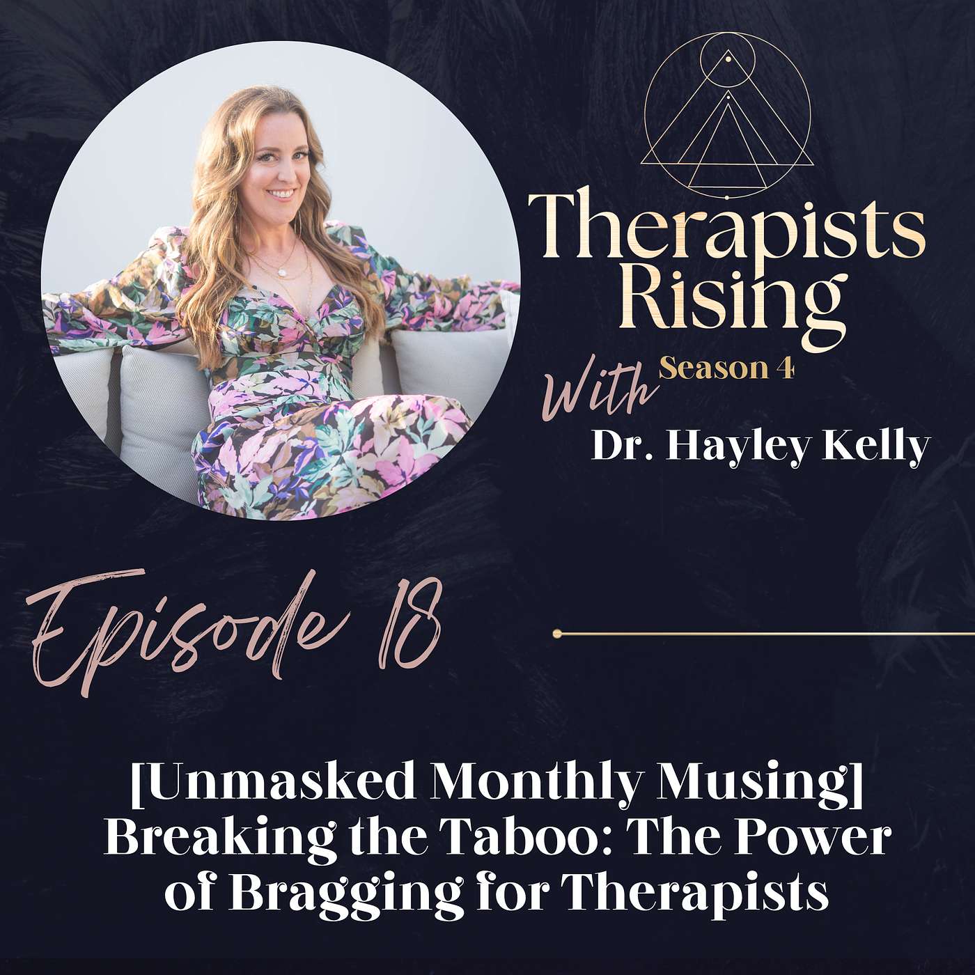 [Unmasked Monthly Musing] Breaking the Taboo: The Power of Bragging for Therapists