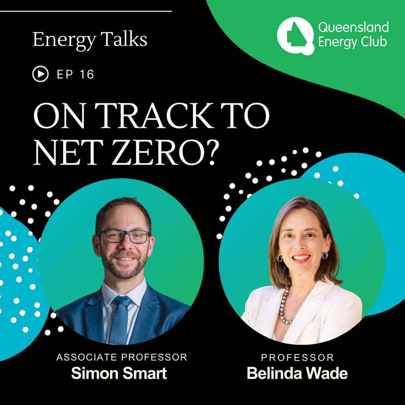 Episode 16: Energy Talks. "ON TRACK TO NET ZERO?"
