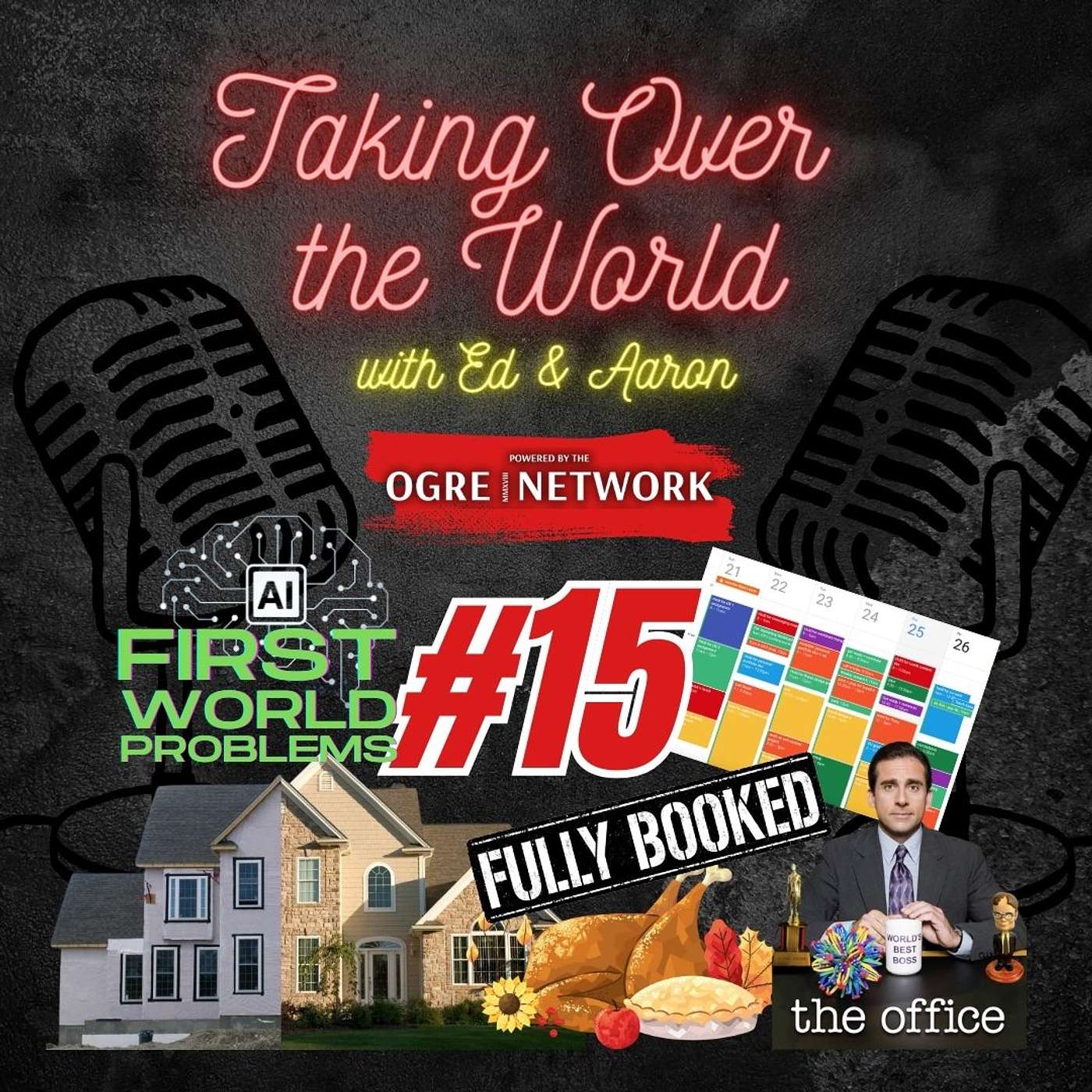 Taking Over the World with Ed and Aaron