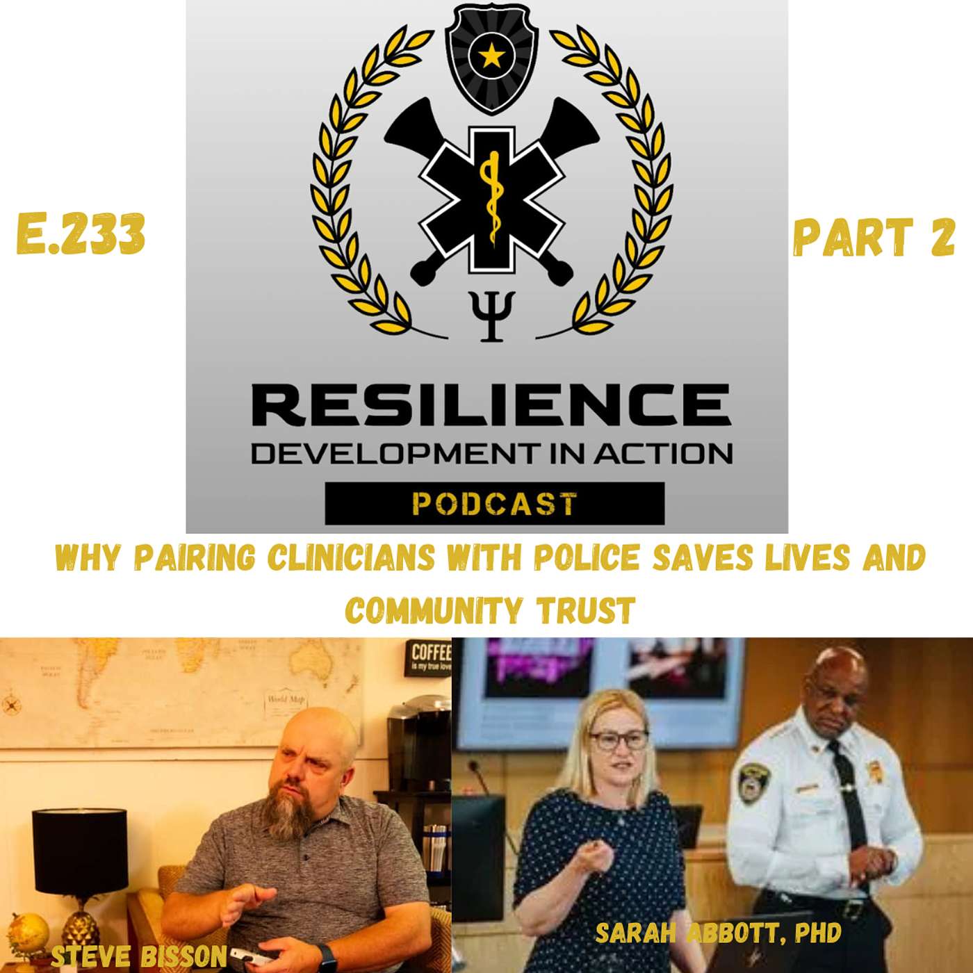 E. 234 Why Pairing Clinicians With Police Saves Lives And Community Trust (Part 2)