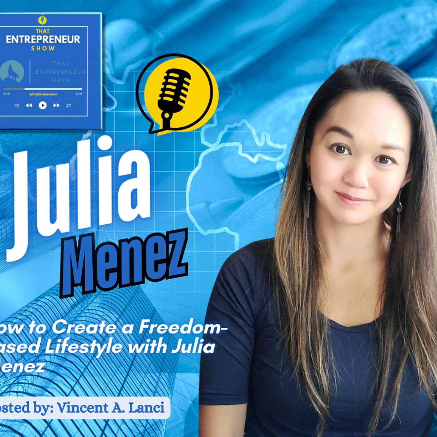 How to Create a Freedom-Based Lifestyle with Julia Menez