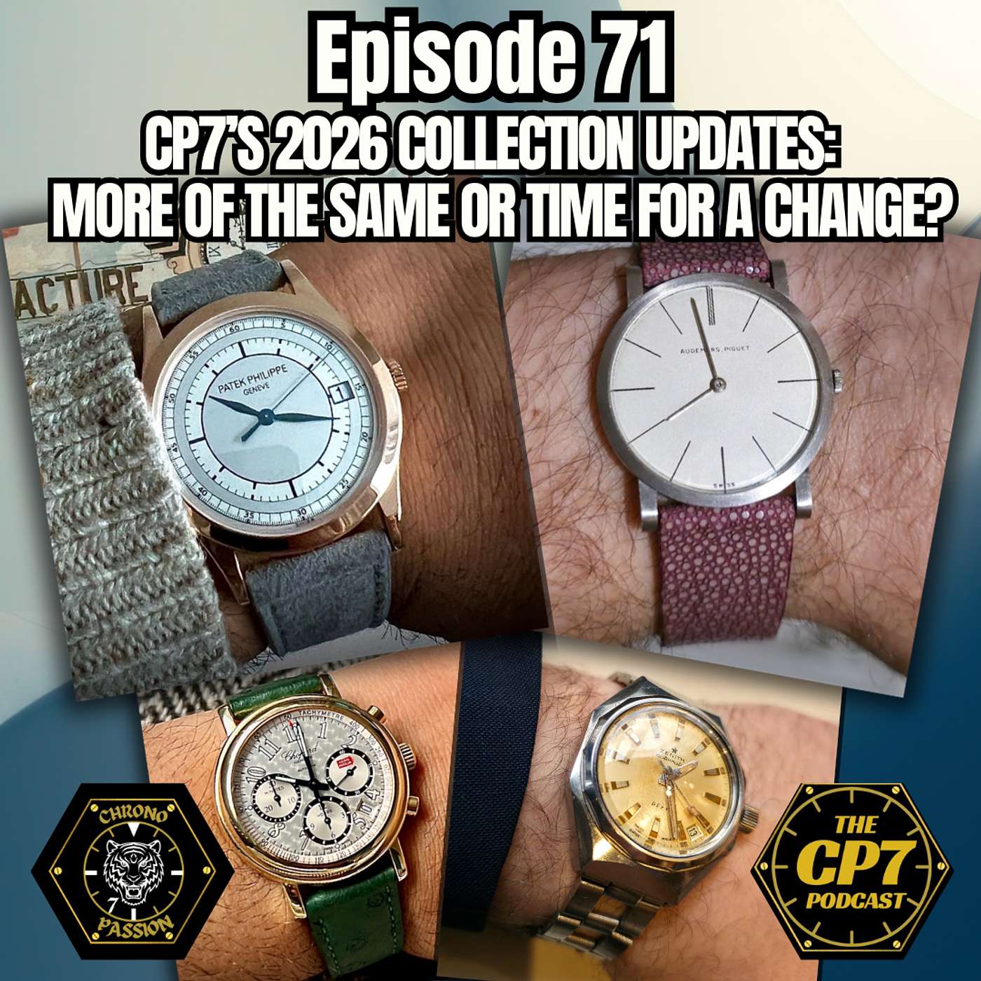 Ep #71: CP7’s 2026 Collection Updates - More Of The Same Or Time For A Change?