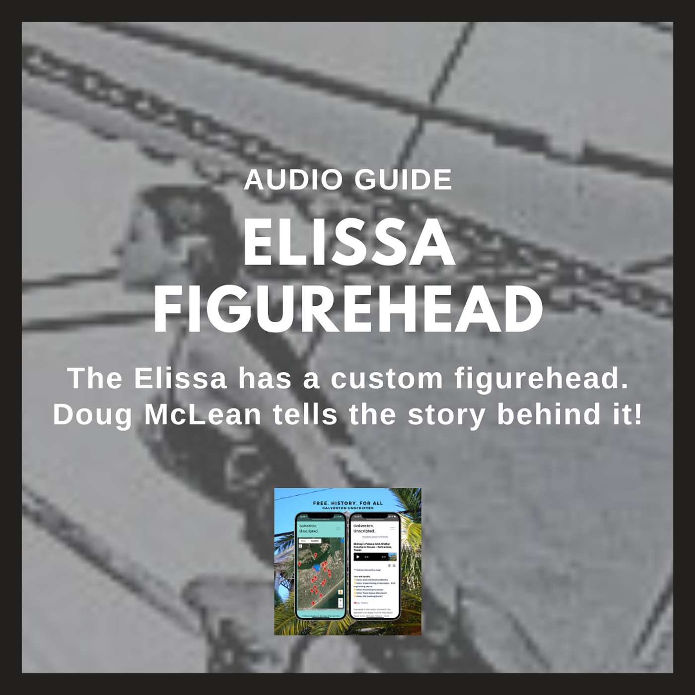1877 Tall Ship Elissa Figurehead | Doug McLean's story on the figurehead for the State Tall Ship of Texas episode artwork